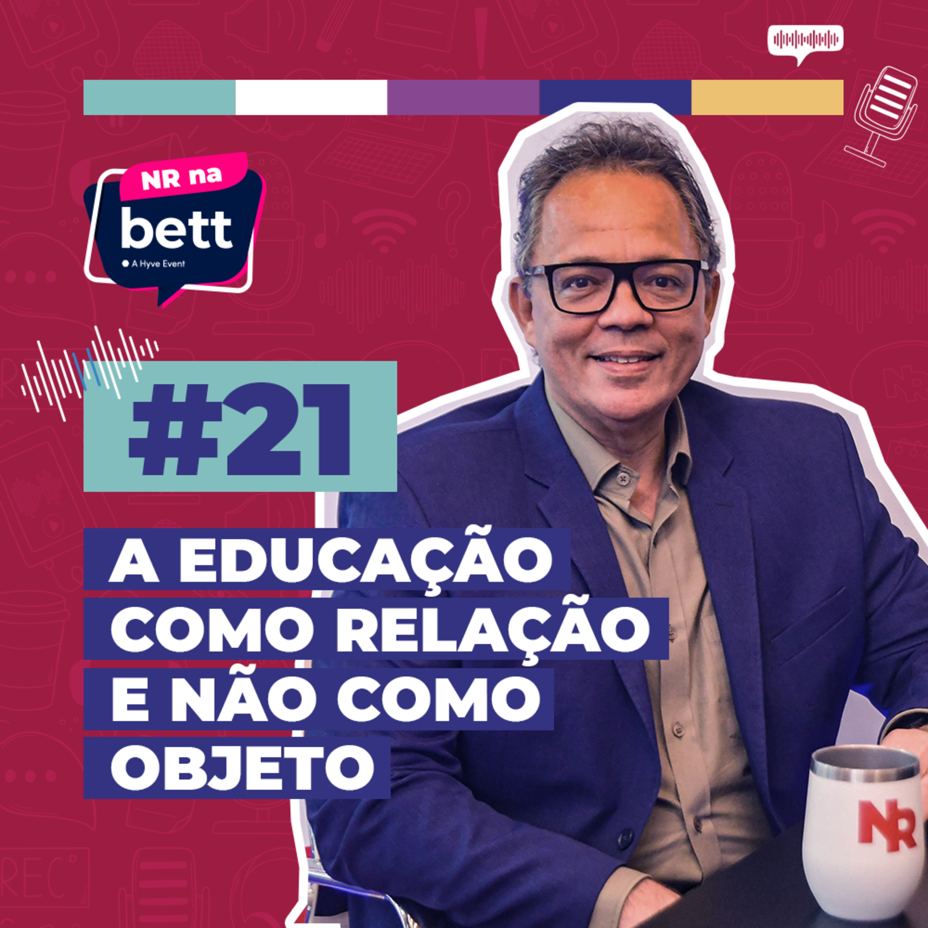 #21 / A Educação como Relação e não como Objeto - com Mekler Nunes episode artwork