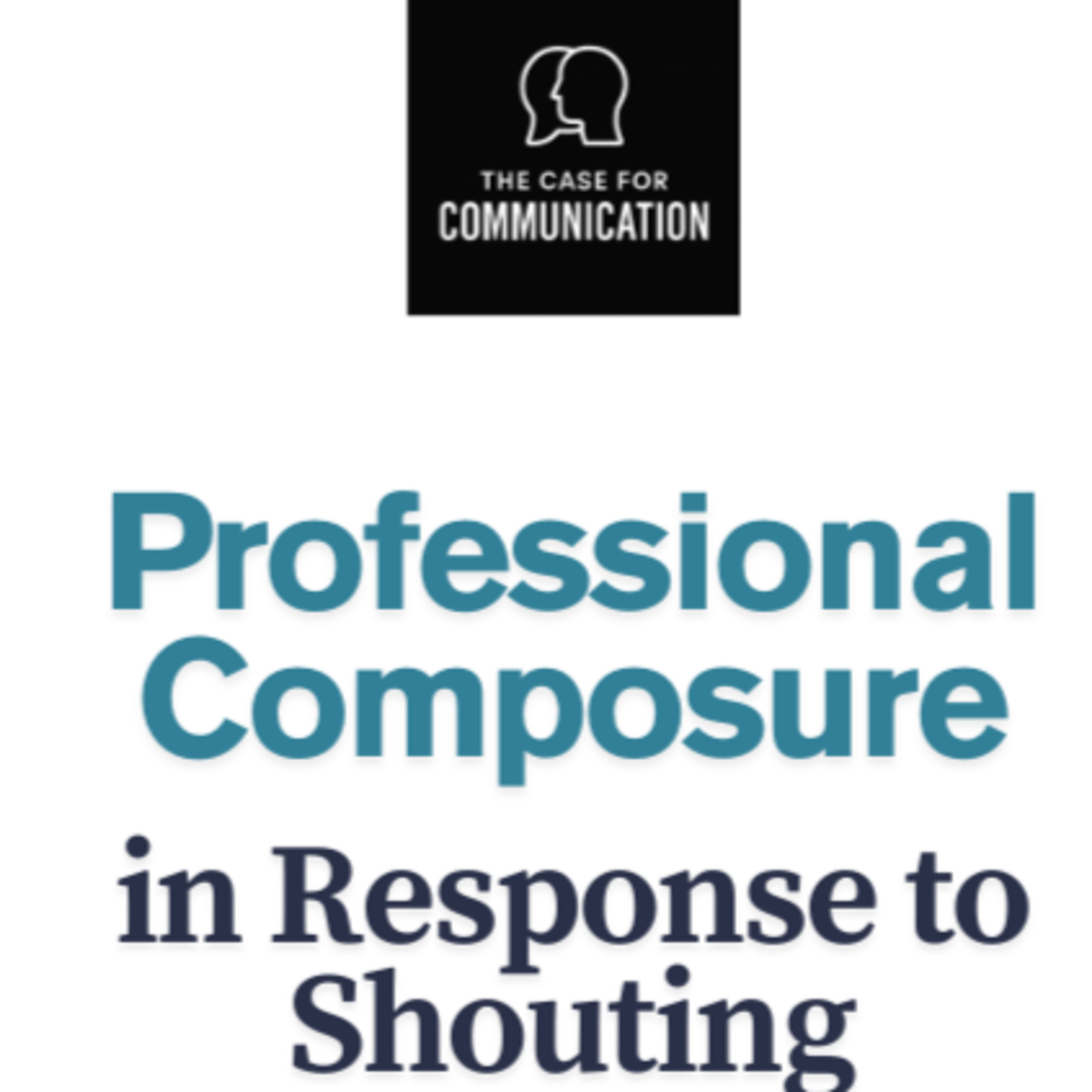 The Case for Communication