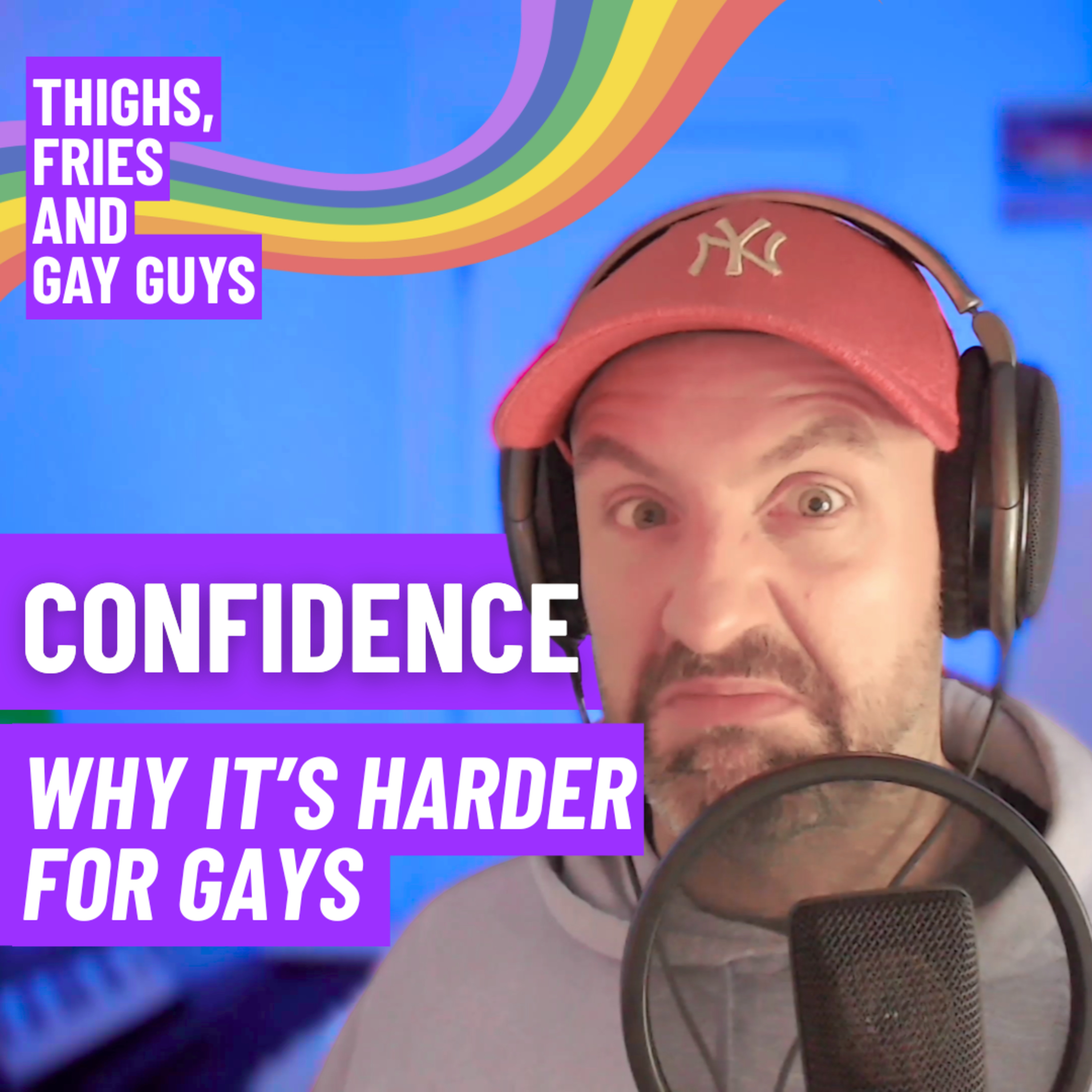 Ep 3 Confidence: Why It's Harder for Gays episode artwork