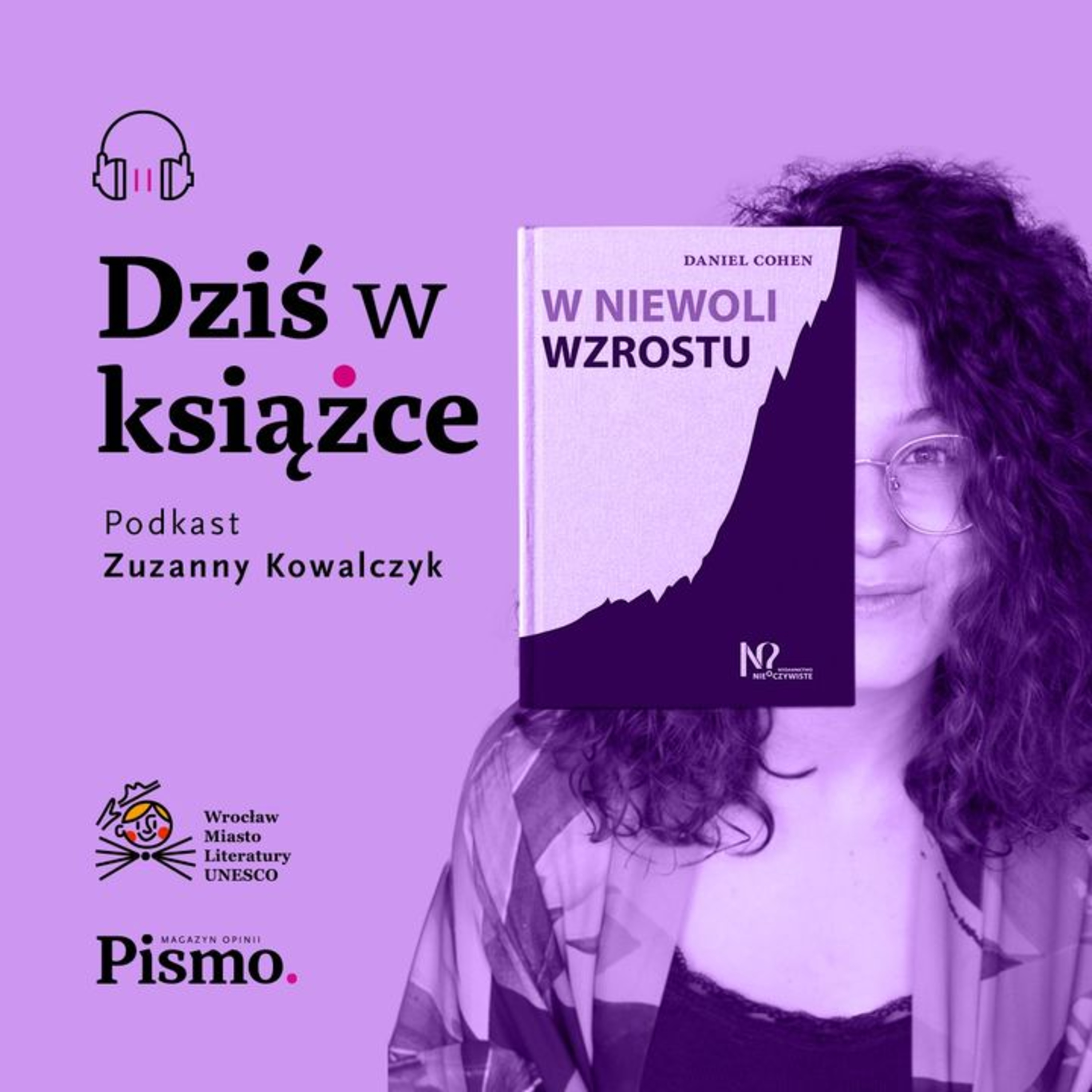 Daniel Cohen. Jak na nowo zdefiniować postęp? episode artwork