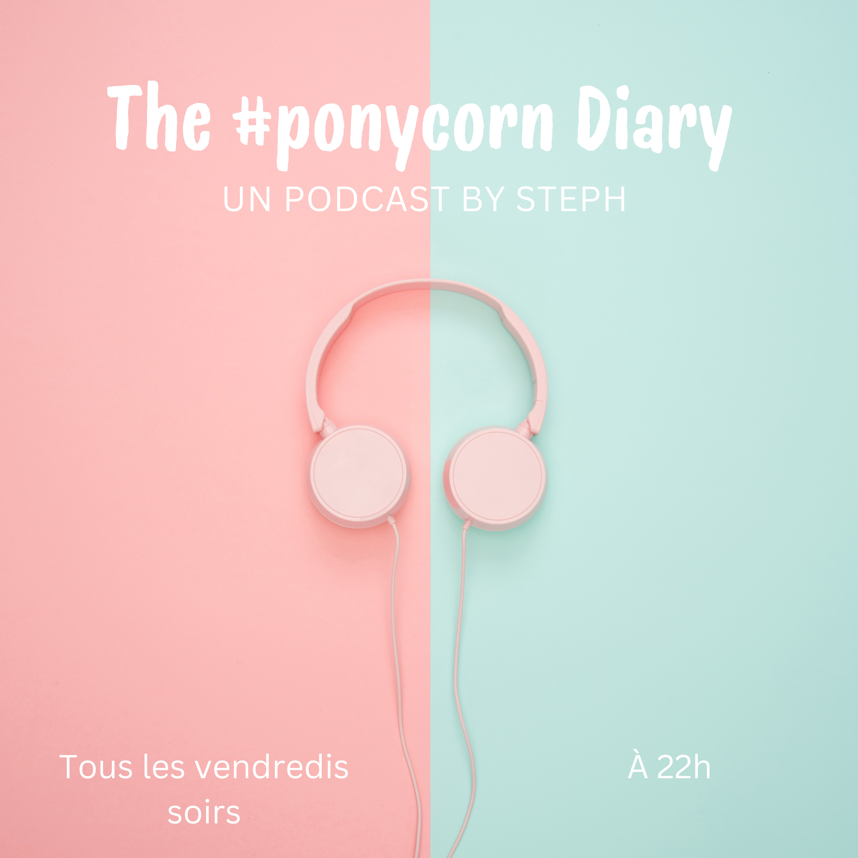 The #ponycorn Diary
