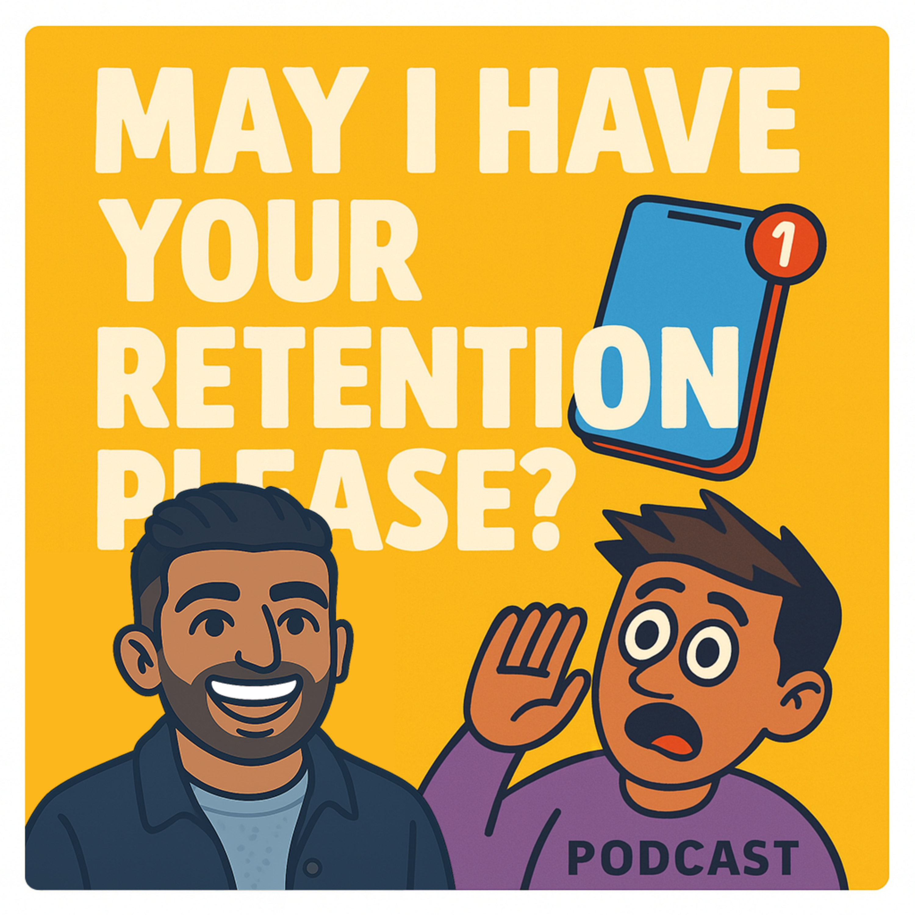 May I Have Your Retention Please?