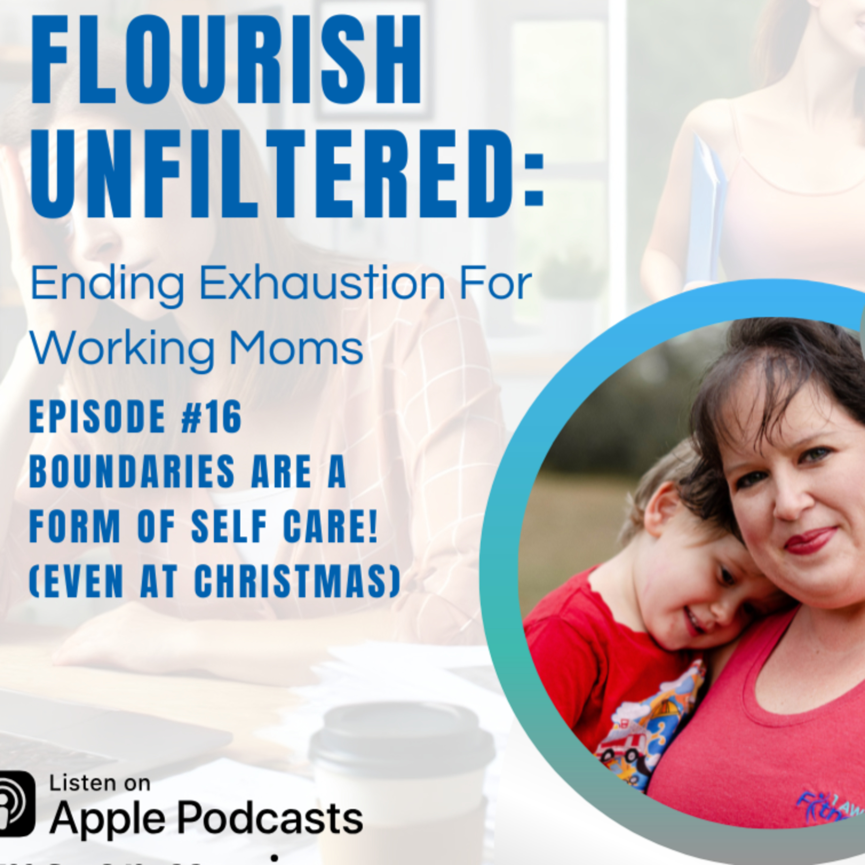 Boundaries Are a Form of Self-Care (Especially at Christmas) episode artwork