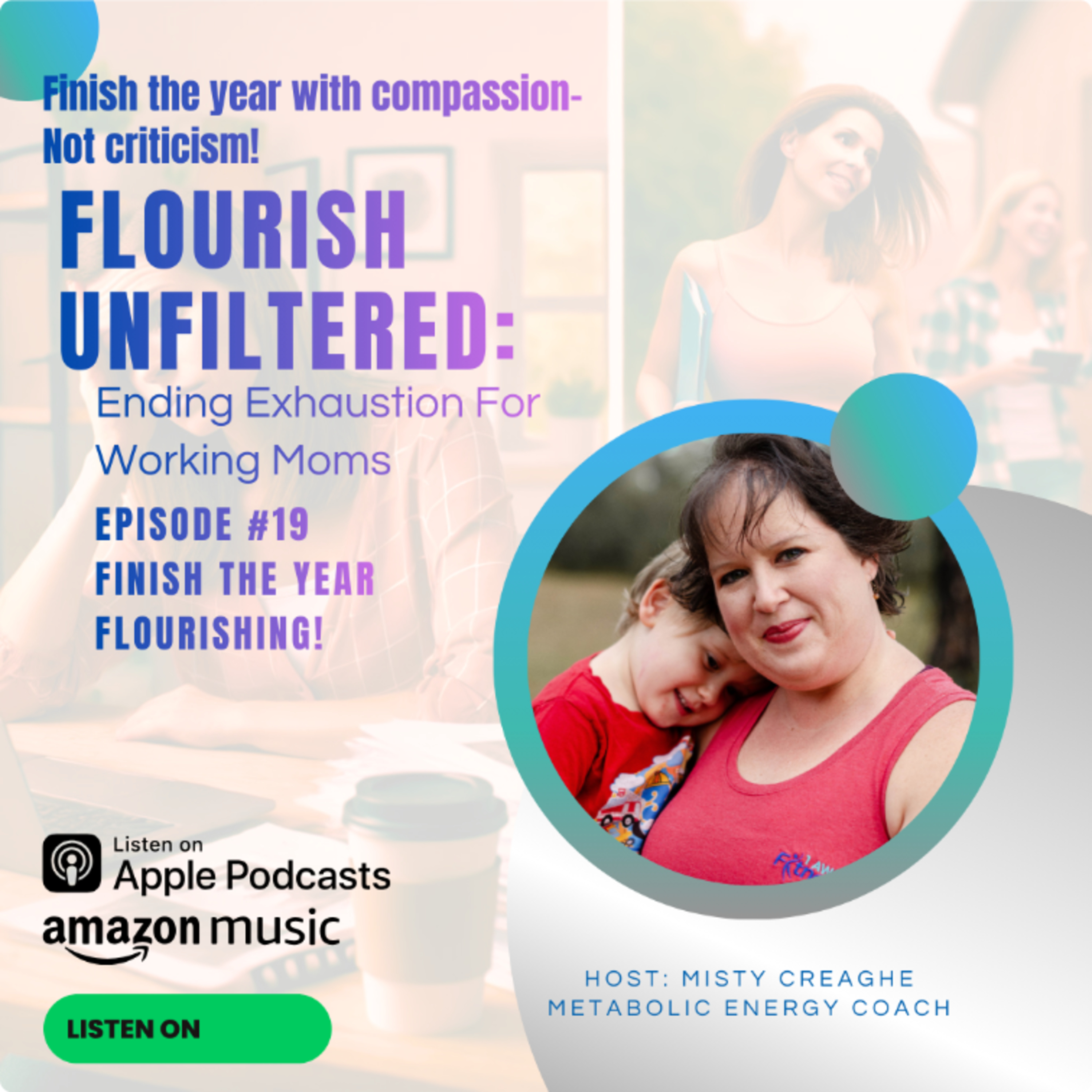 Episode 19: Finish the Year Flourishing episode artwork