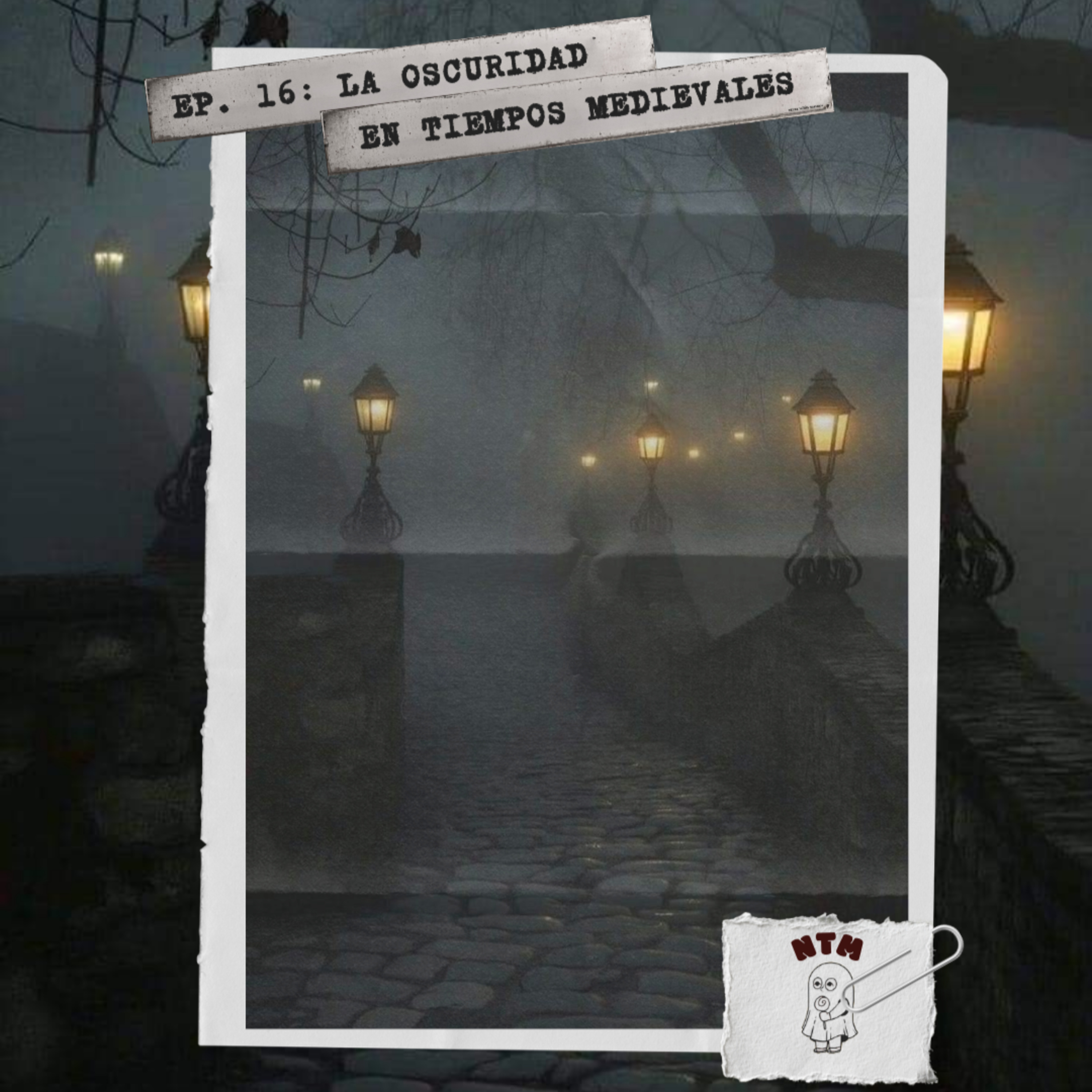 Ep.16 La Oscuridad En Tiempos Medievales episode artwork