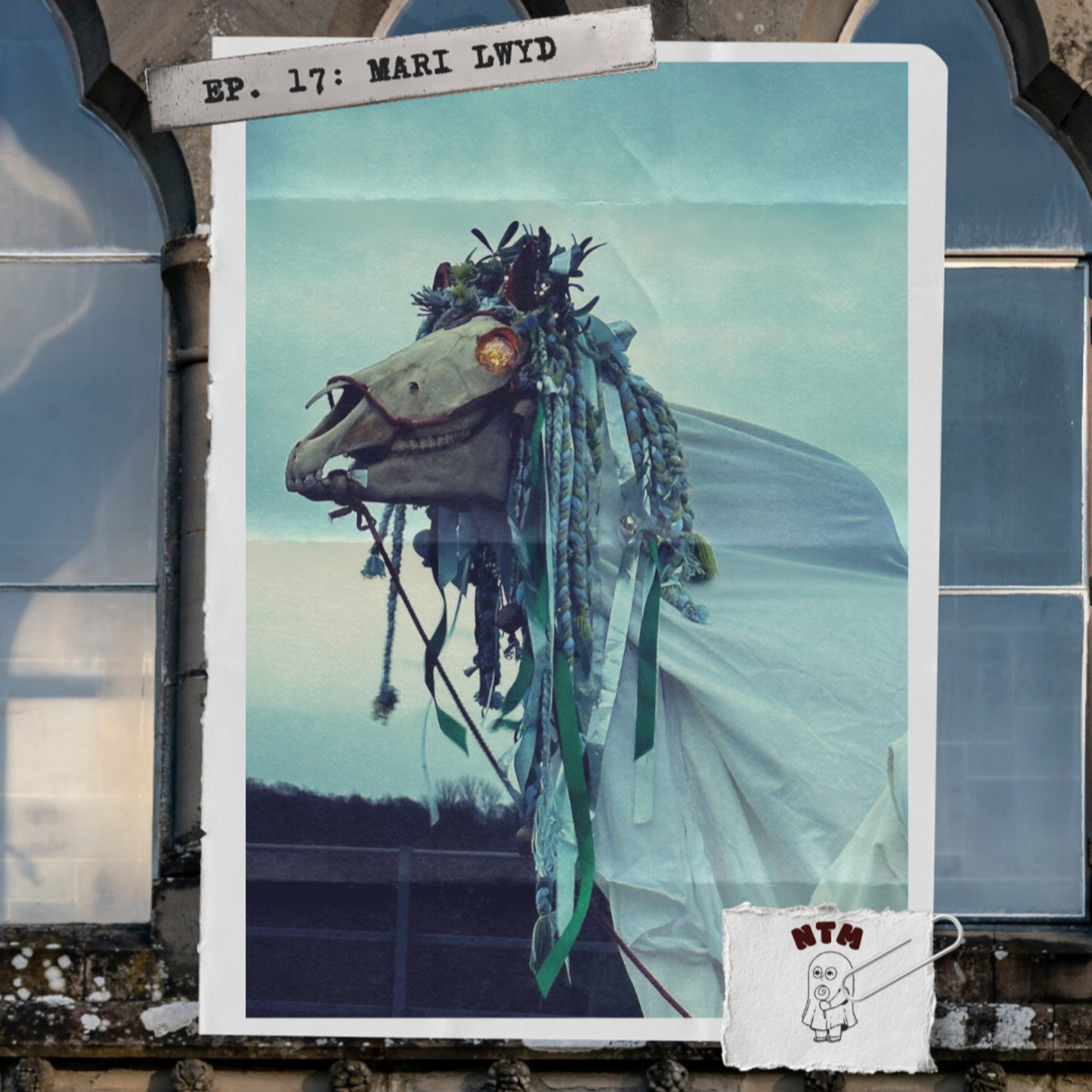 Ep17. Mari Lwyd episode artwork