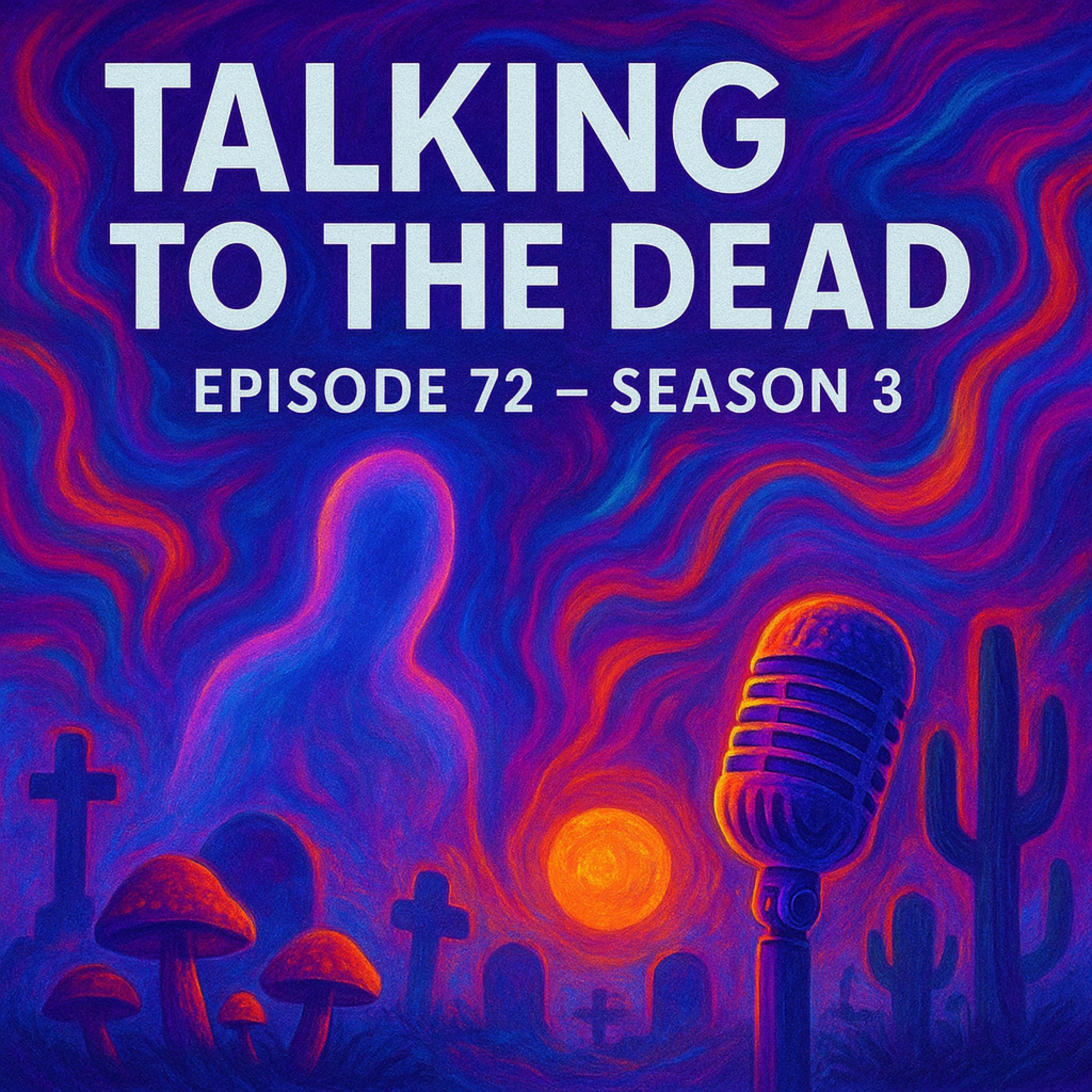 Episode 72: I talk with Julia who drowned in 2023, and discuss Psychedelic drugs. episode artwork