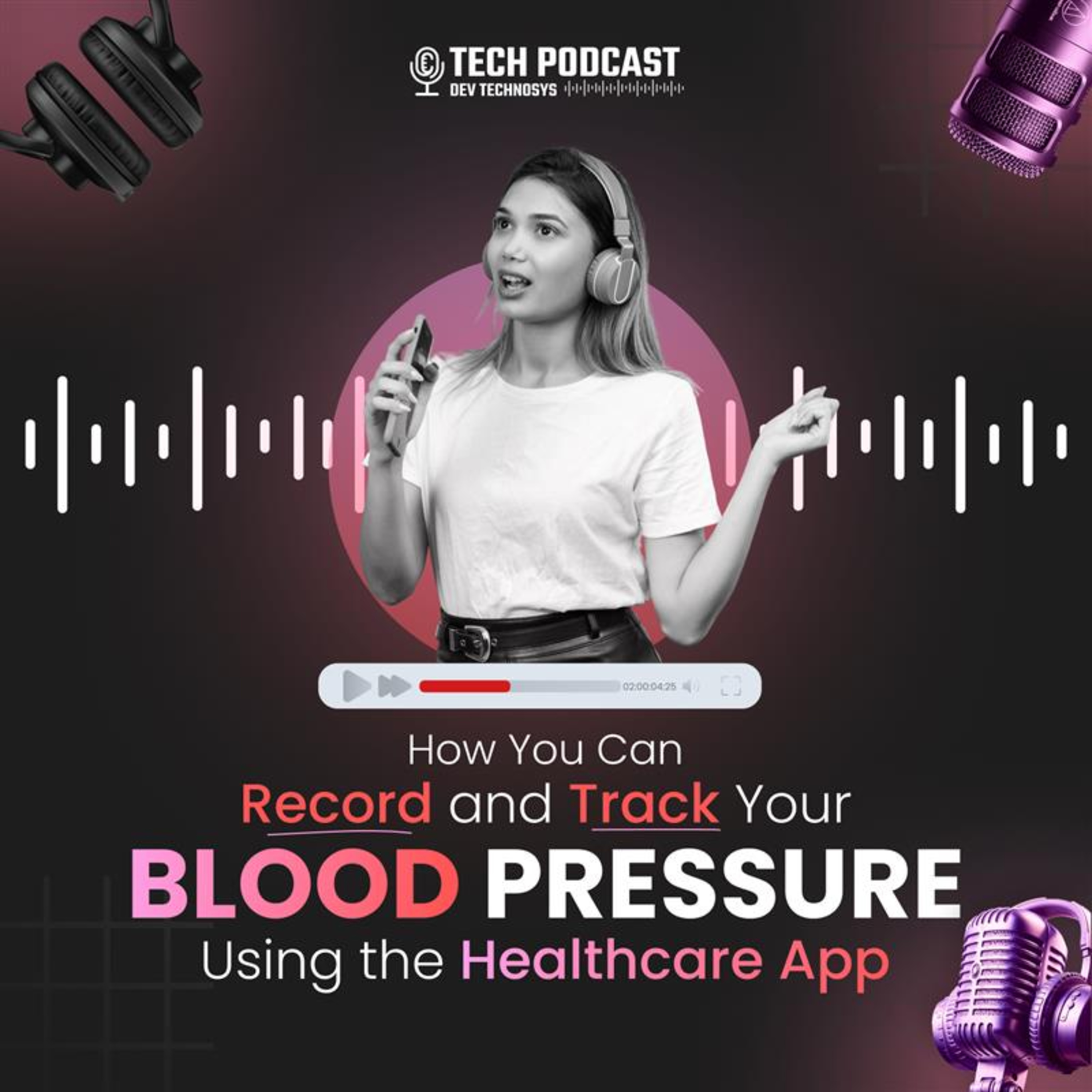 How You Can Record and Track Your Blood Pressure Using the Healthcare App