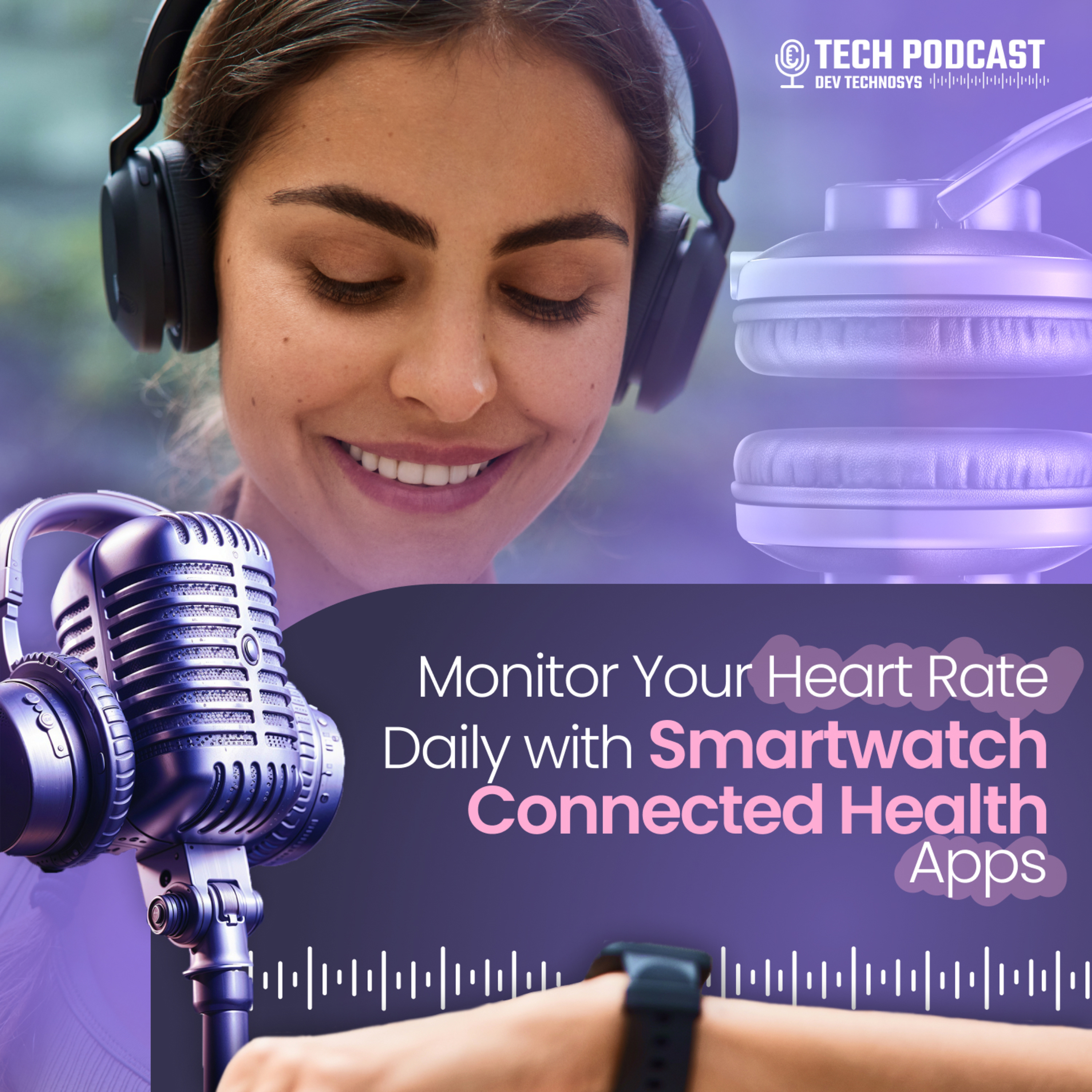 Monitor Your Heart Rate Daily with Smartwatch-Connected Health Apps