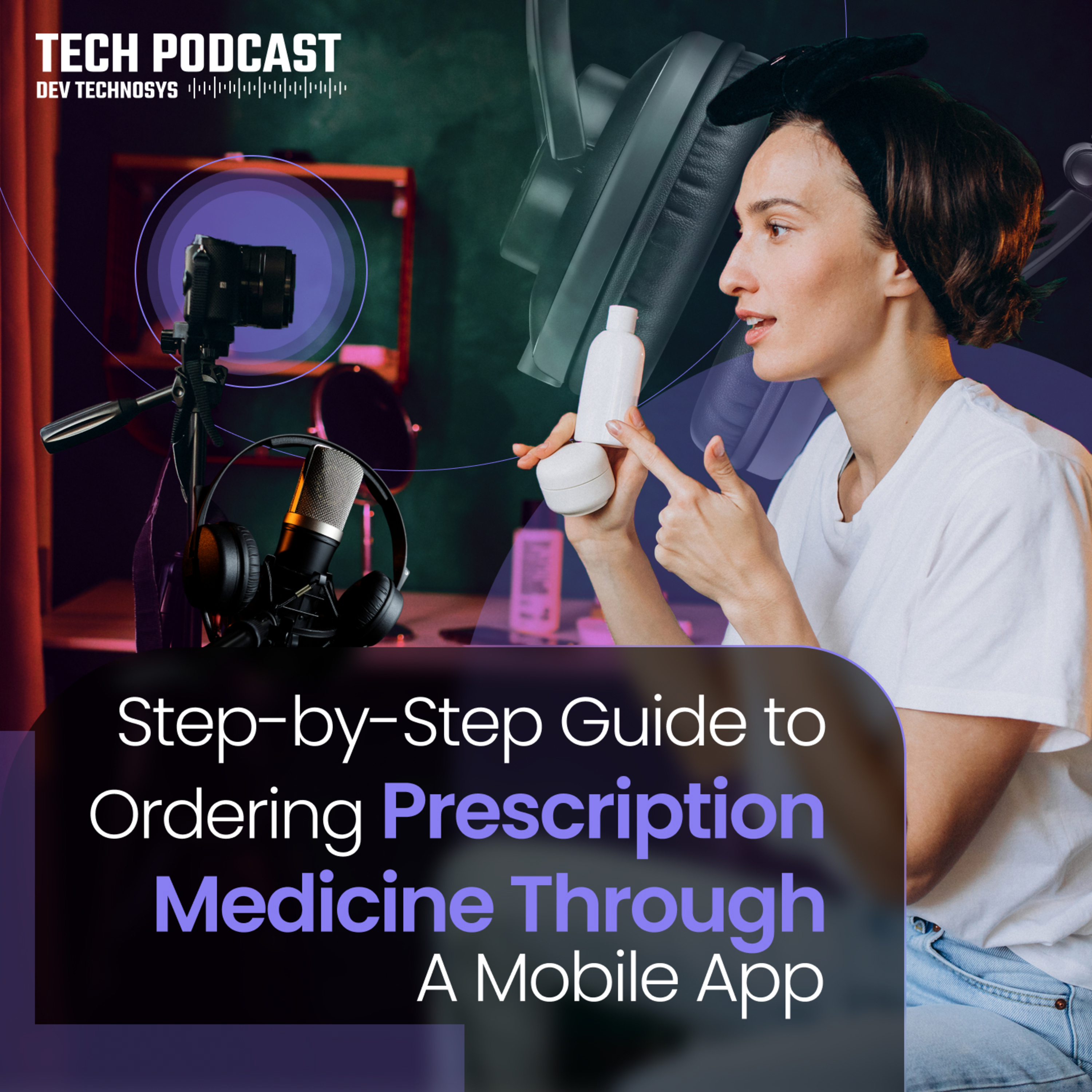 Step-by-Step Guide to Ordering Prescription Medicine Through a Mobile App