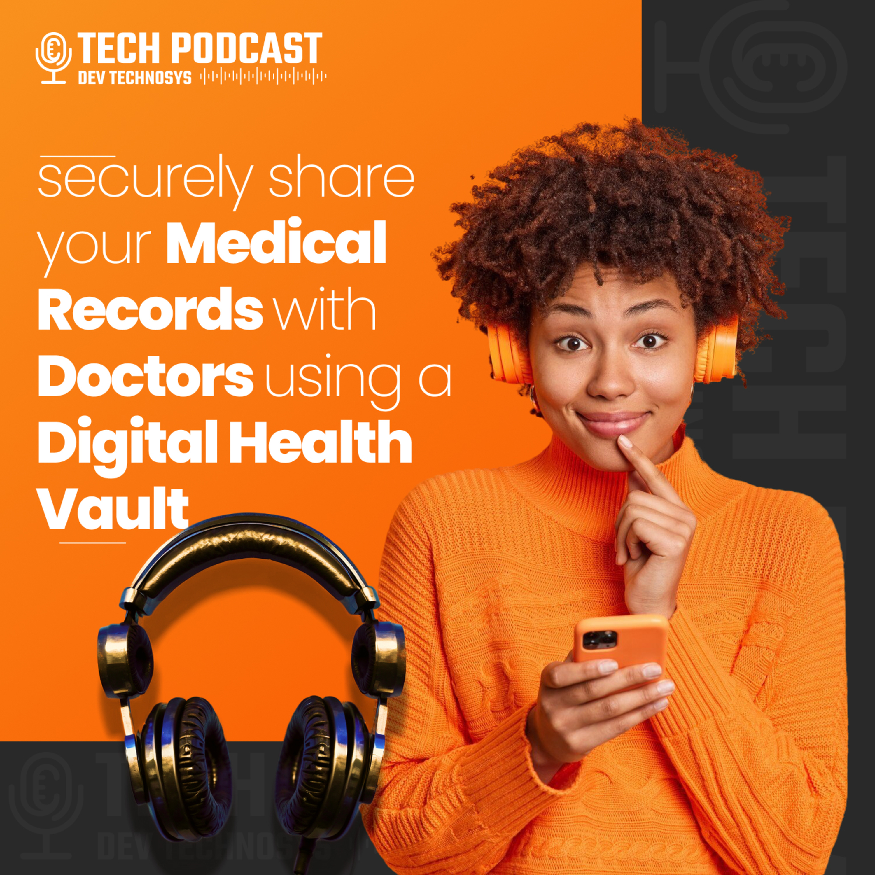 Securely Share Your Medical Records with Doctors Using a Digital Health Vault