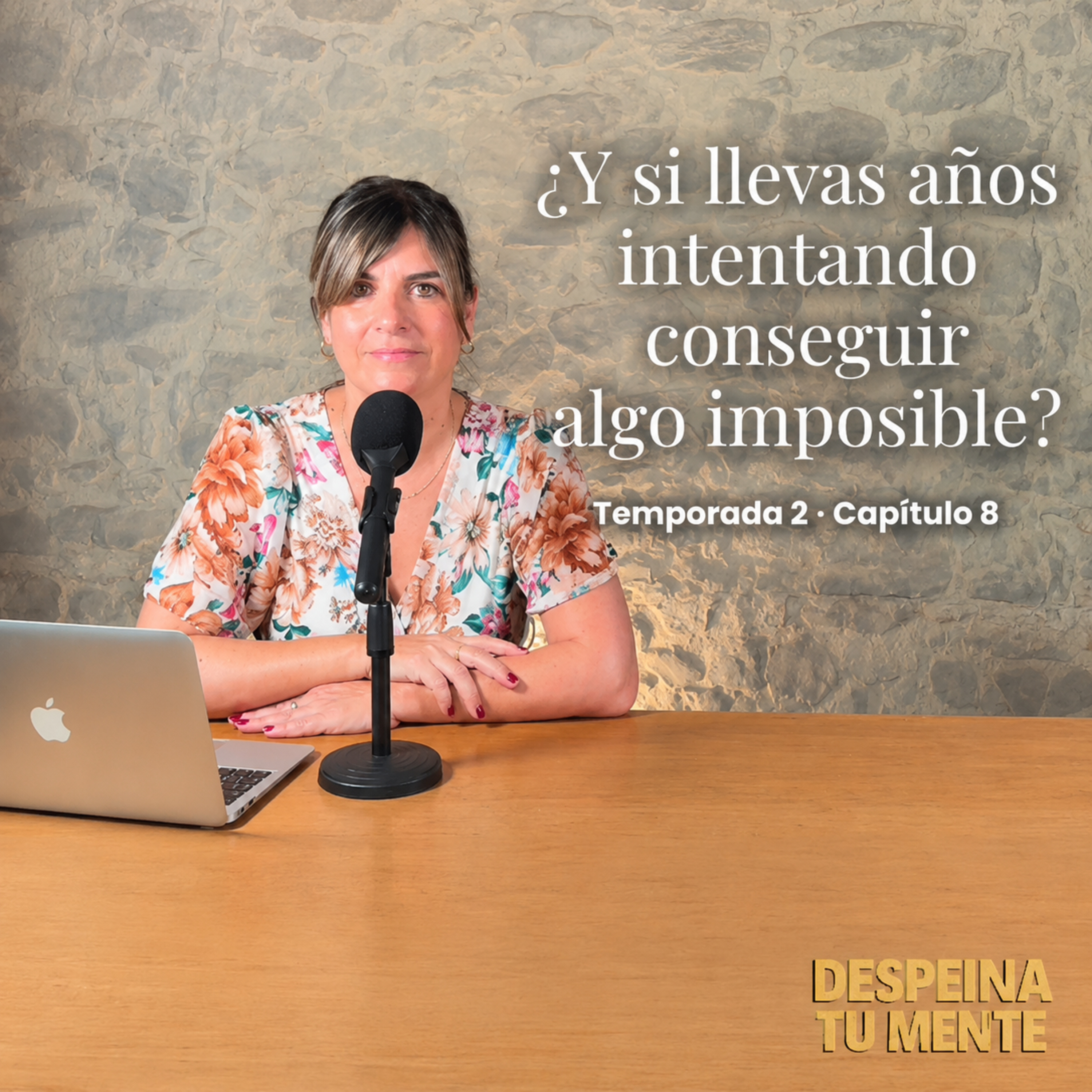 T2x08 - ¿Y si llevas años intentando conseguir algo imposible? episode artwork