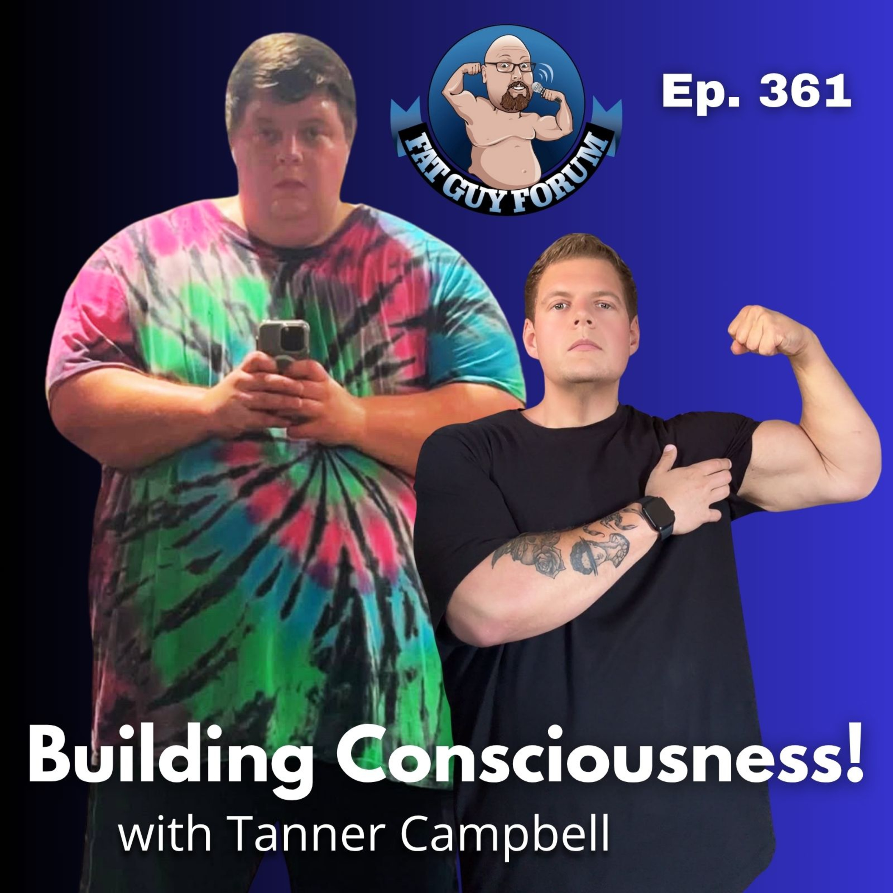 Fat Guy Forum 361 - Building Consciousness! episode artwork
