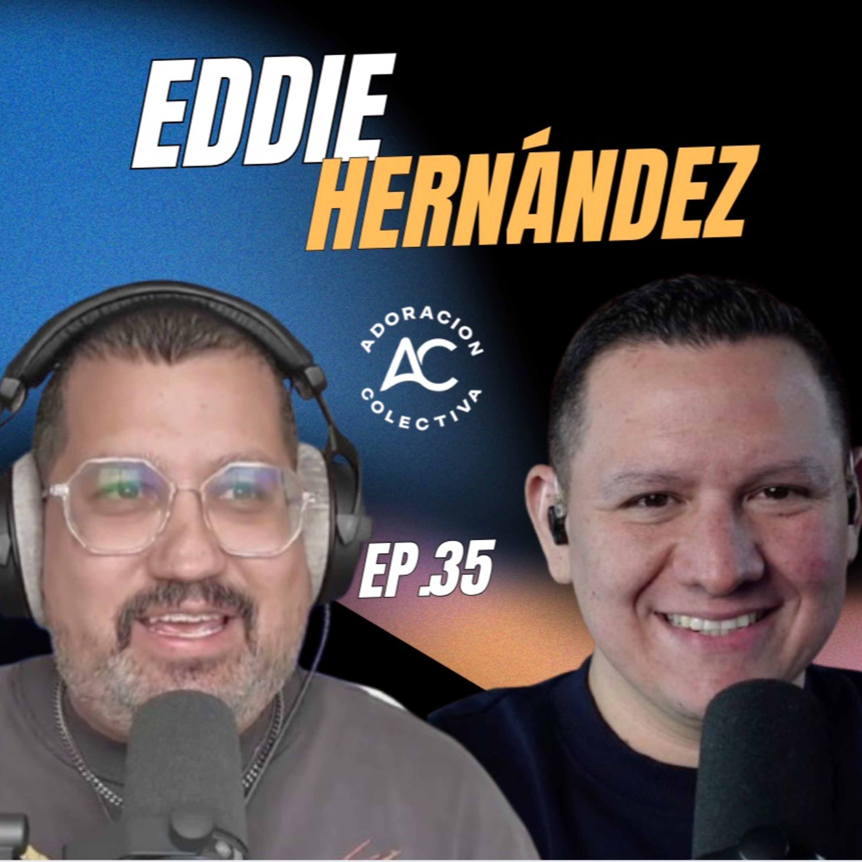 Edgar Hernández / Habando del Bajo / Marcela Gandara / Majo y Dan / Marcos Vidal EP. 35 episode artwork