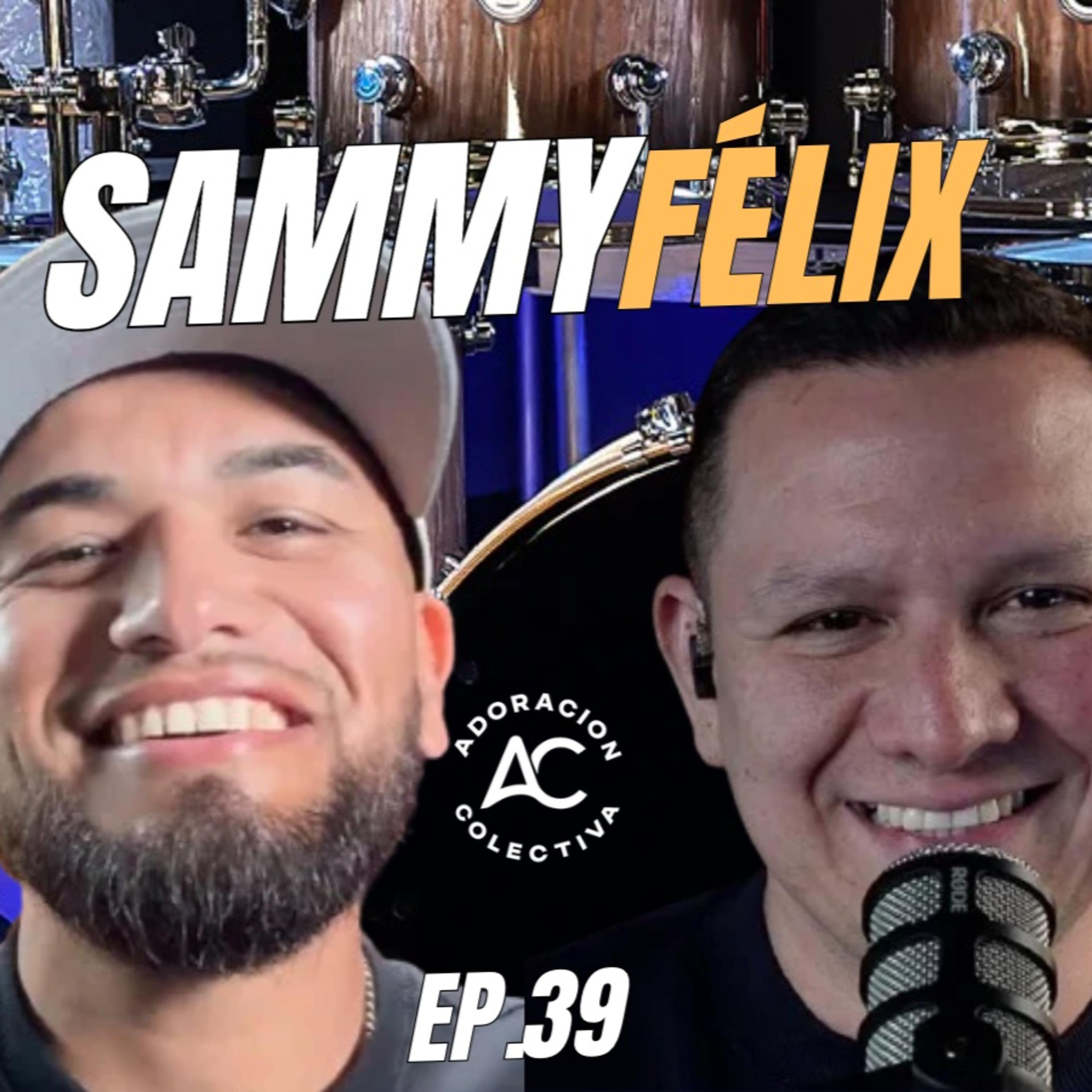 Sammy Félix / Ser Baterista Profesional / Influencias / Ep. 39 episode artwork