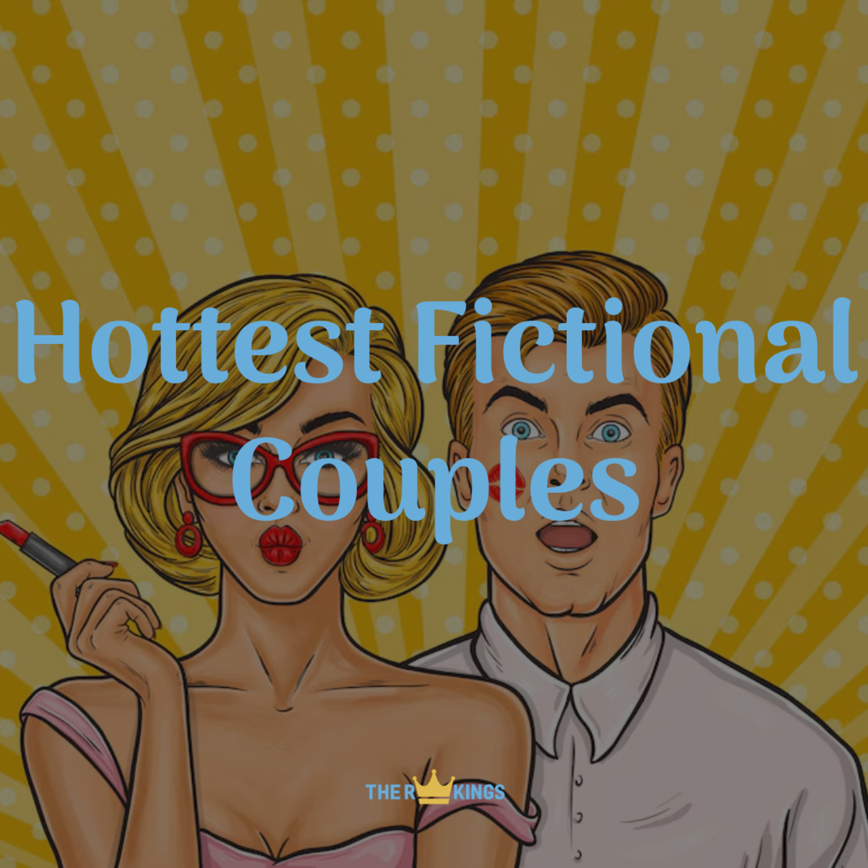 303. Hottest Fictional Couples episode artwork
