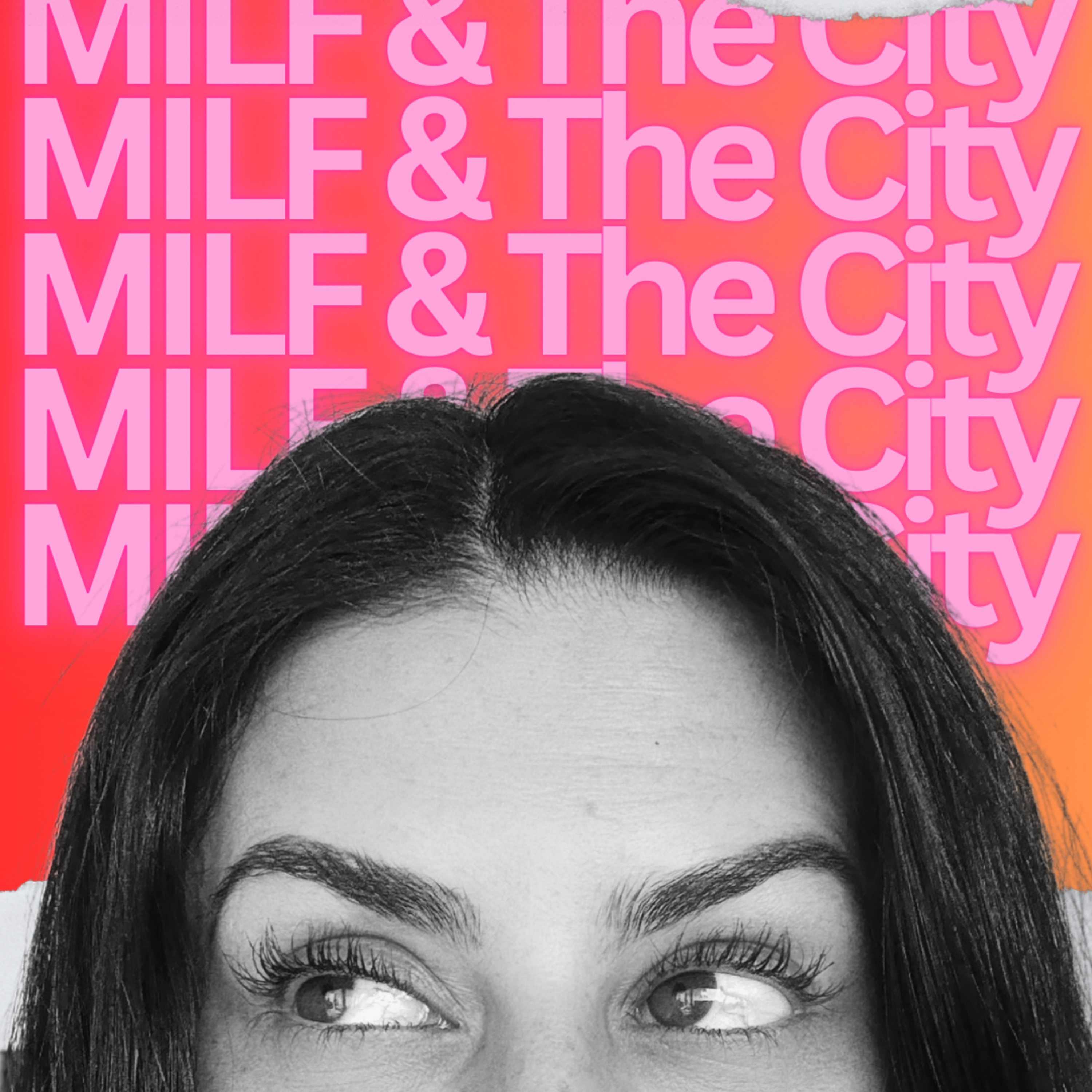Milf and the City