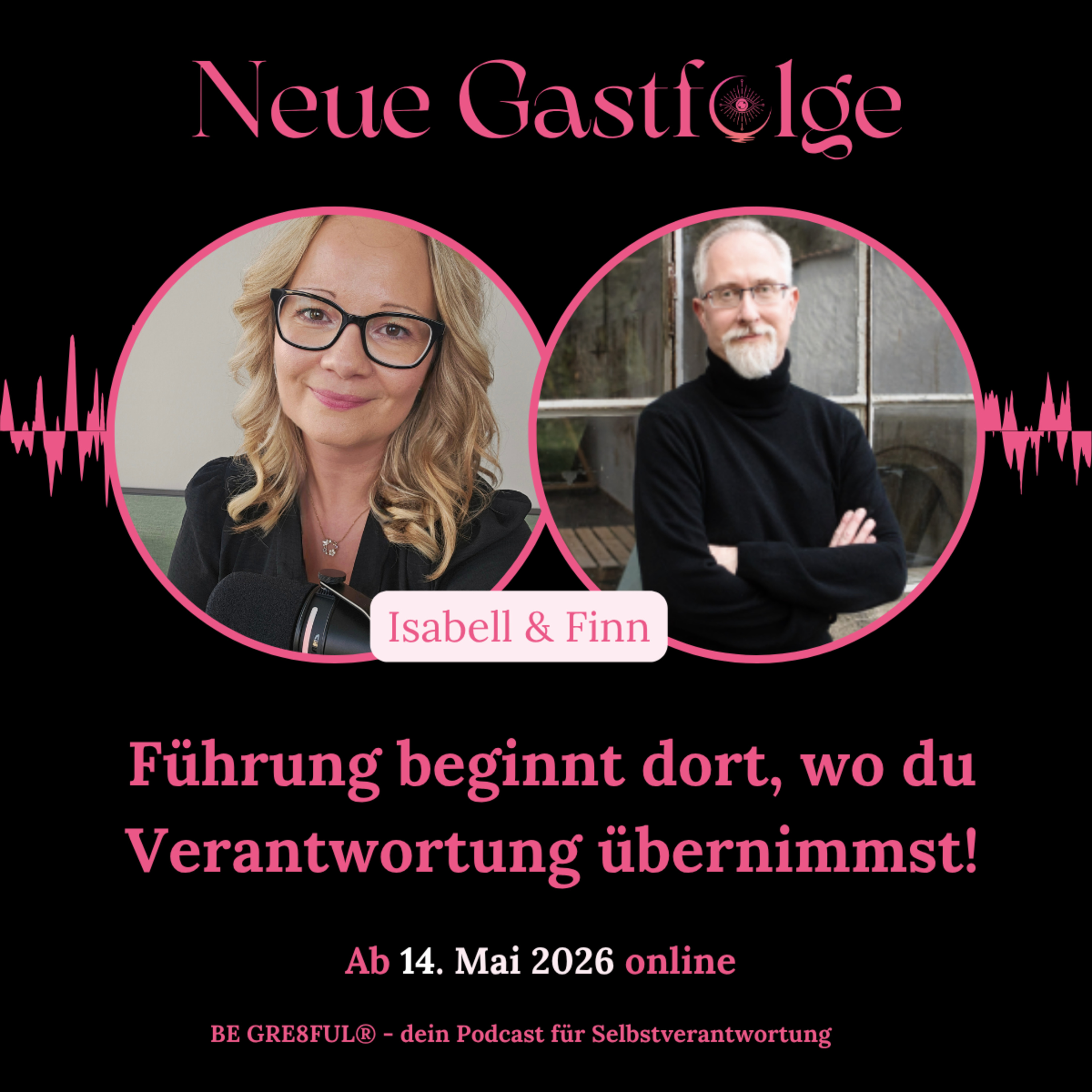 BE GRE8FUL® – Führung beginnt dort, wo du Verantwortung übernimmst! episode artwork