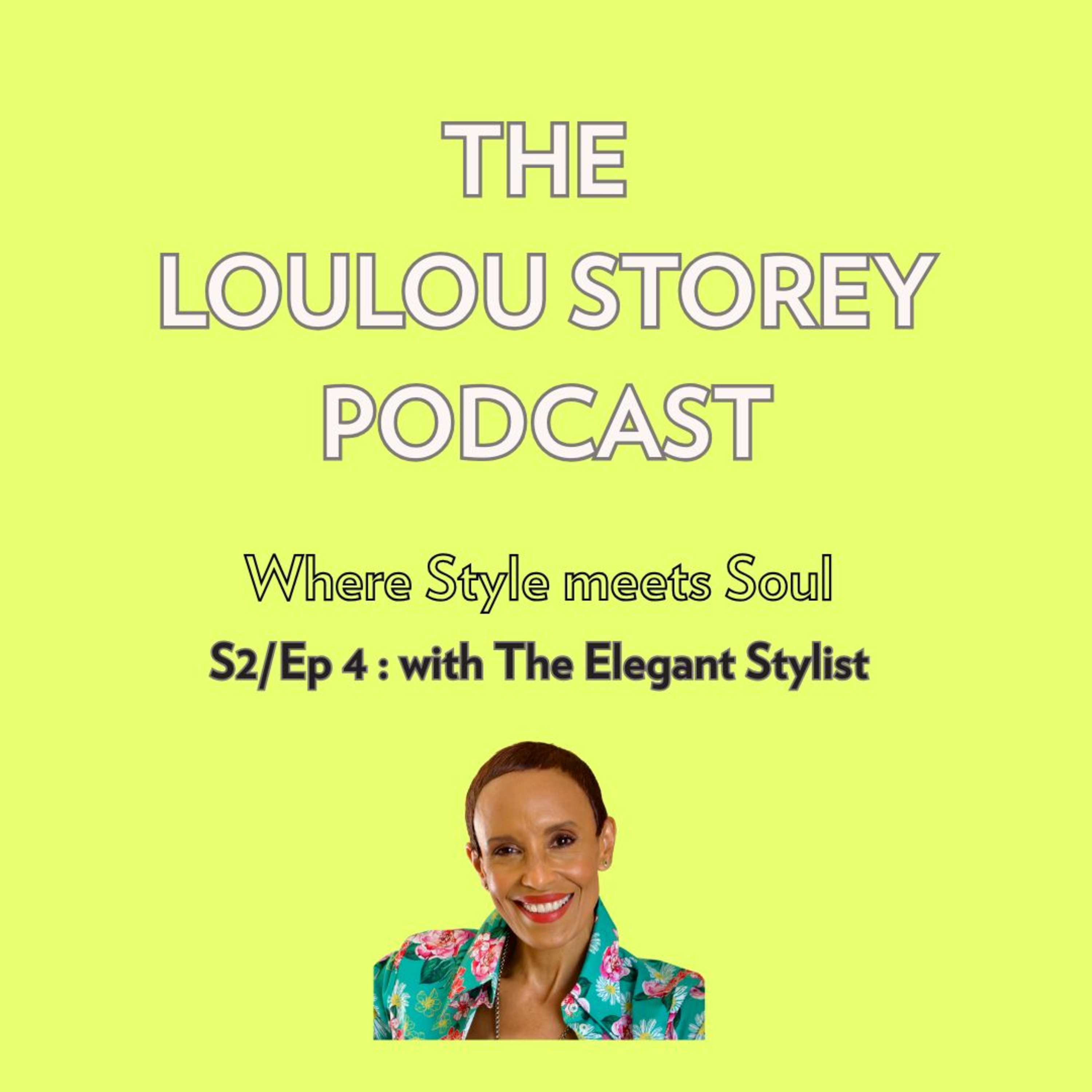 The Loulou Storey Podcast