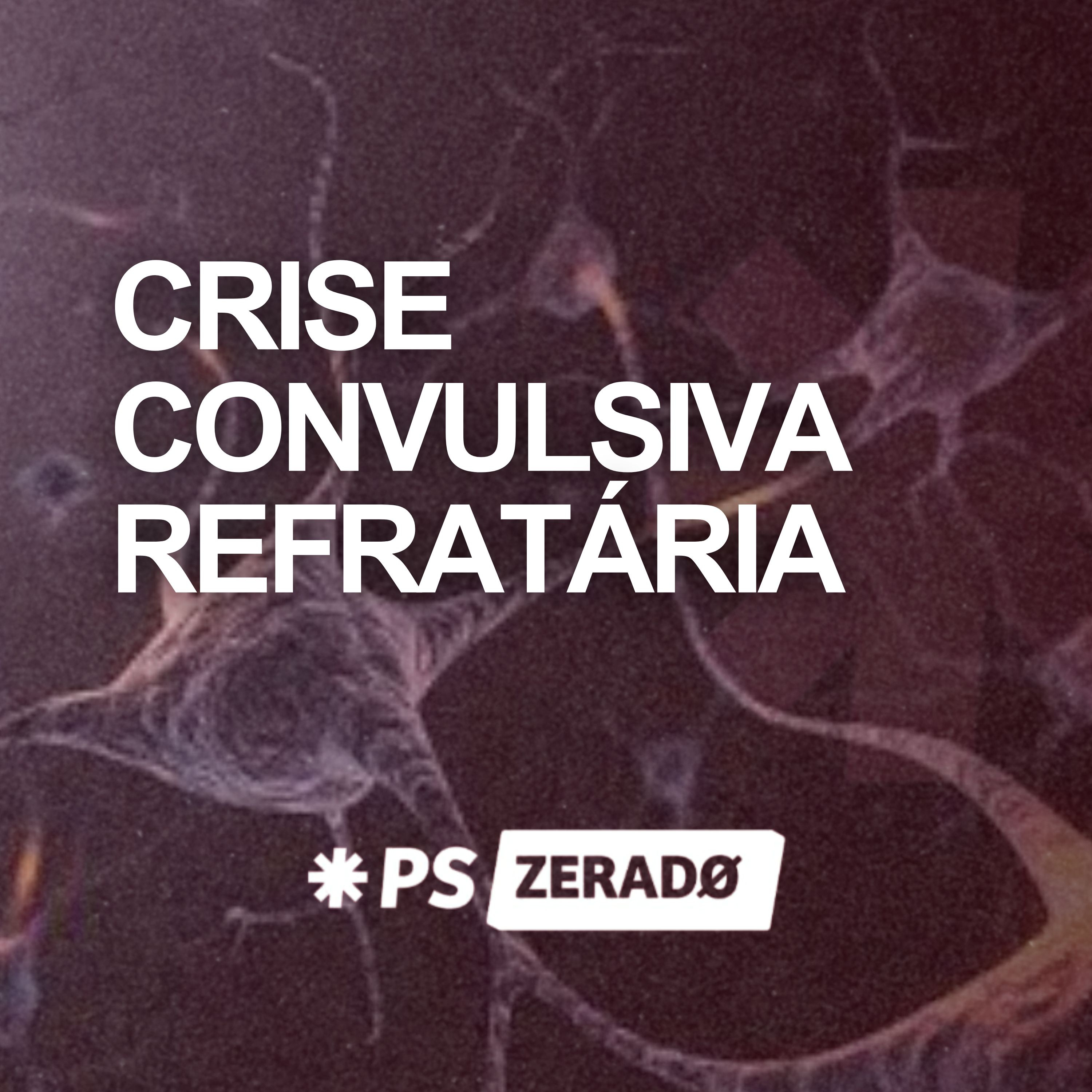Crise Convulsiva no PS: Como Hidantalizar com Segurança episode artwork