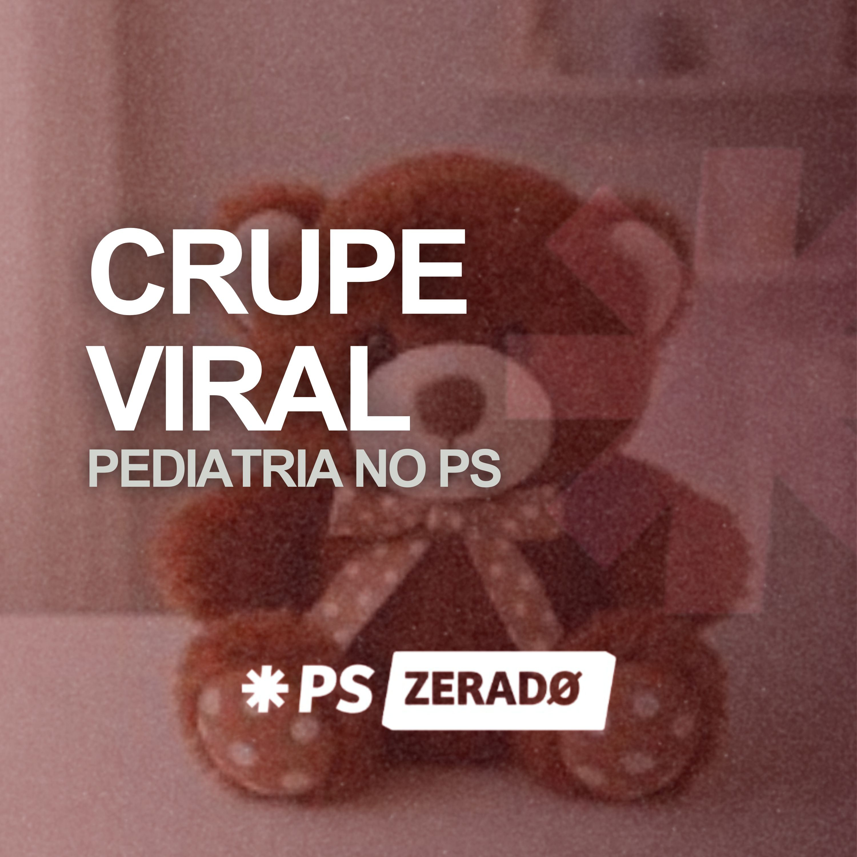 Crupe Viral: diagnóstico clínico e manejo na prática episode artwork