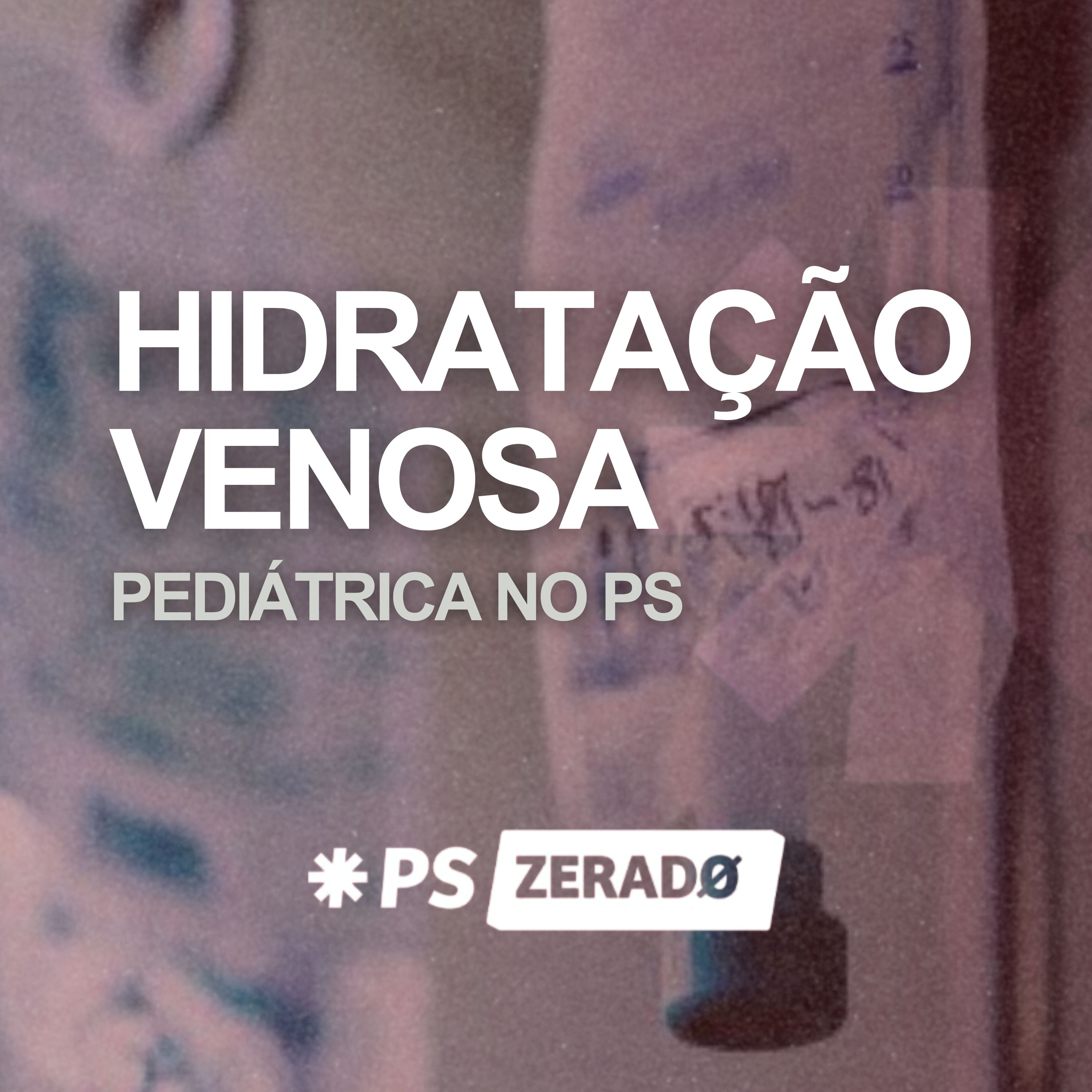 Prescrição de Hidratação Pediátrica no PS Prescrição de Hidratação Pediátrica no PS