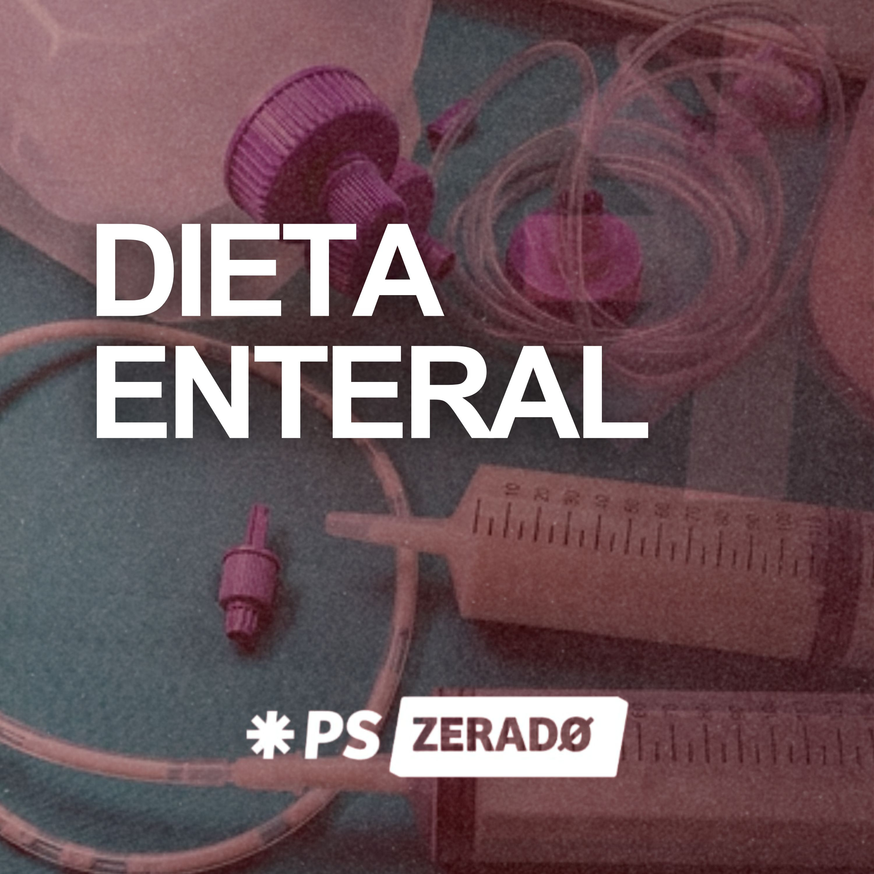 Dieta Enteral: Quando Indicar e Quando Não episode artwork