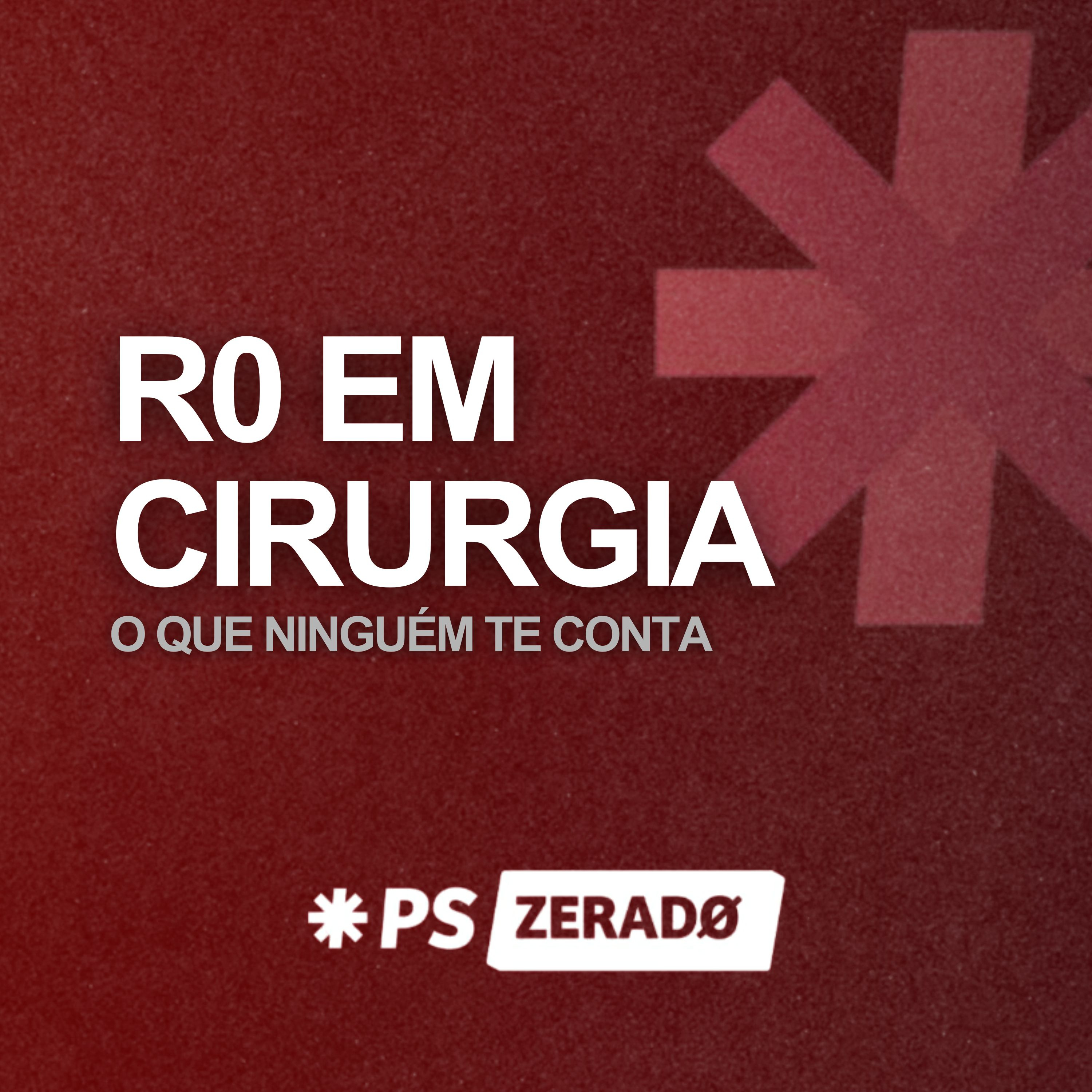 R0 em Cirurgia: Pressão, responsabilidade e evolução episode artwork