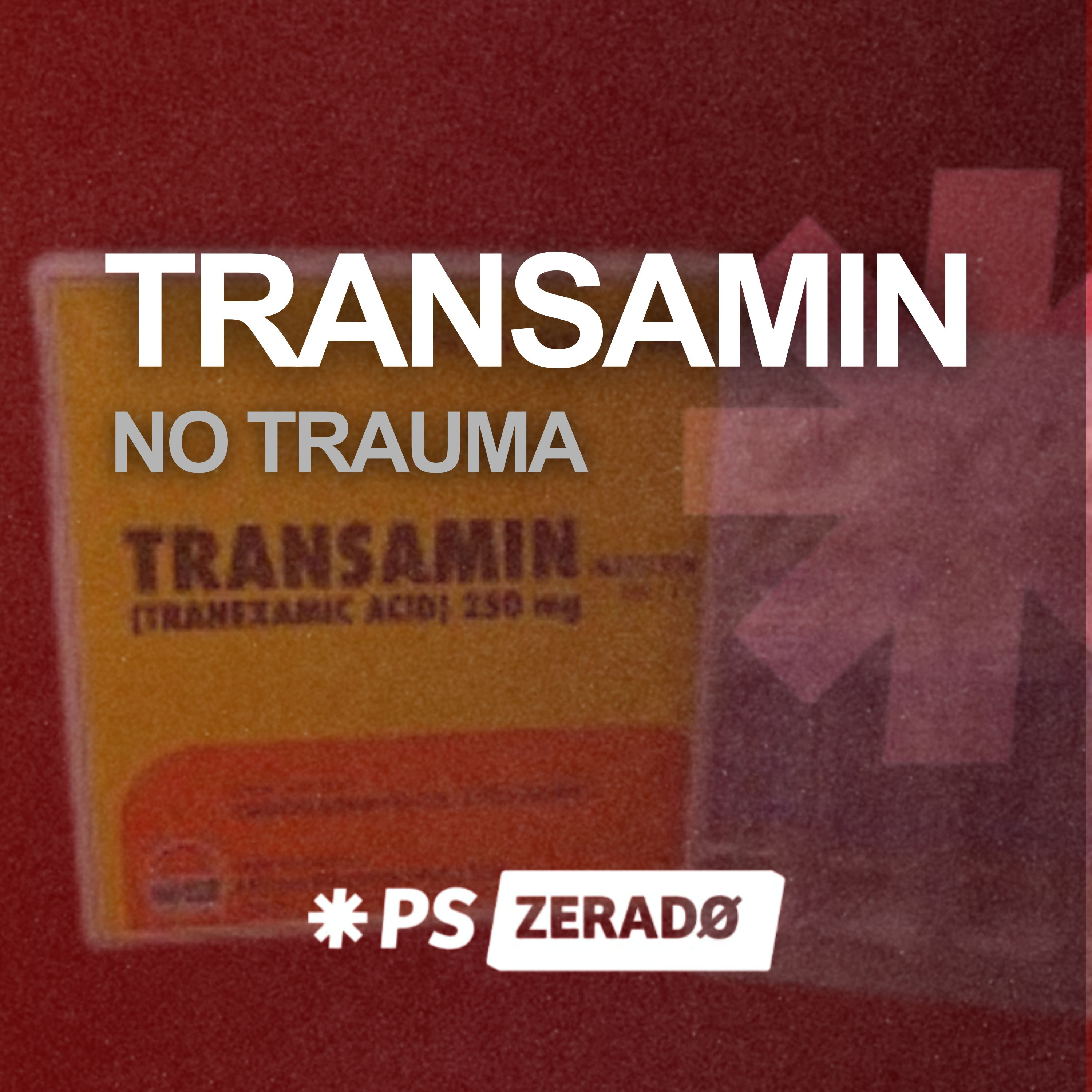 Ácido Tranexâmico no Trauma: a dose certa na hora certa episode artwork