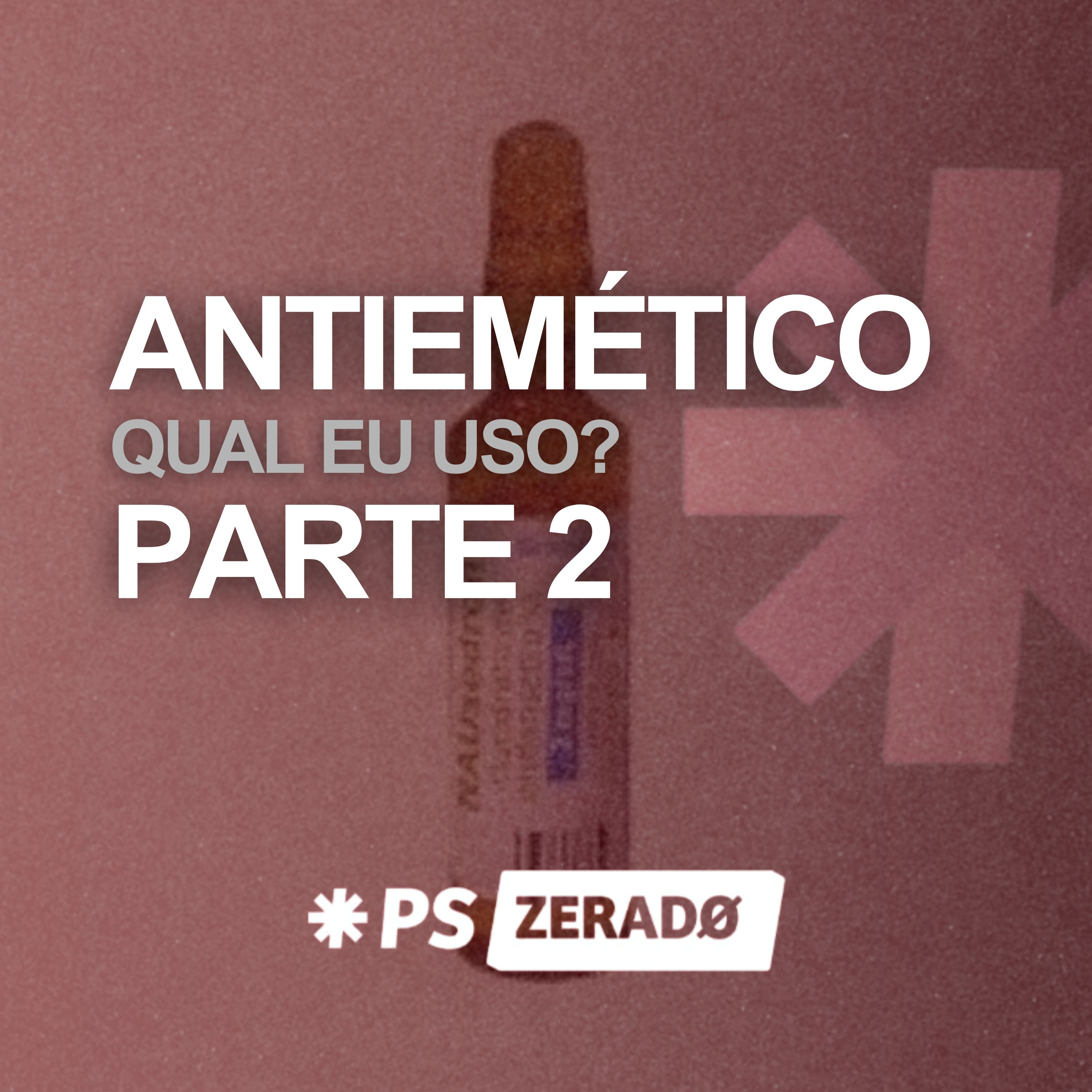 "Qual antiemético eu prescrevo?" Parte 2 episode artwork