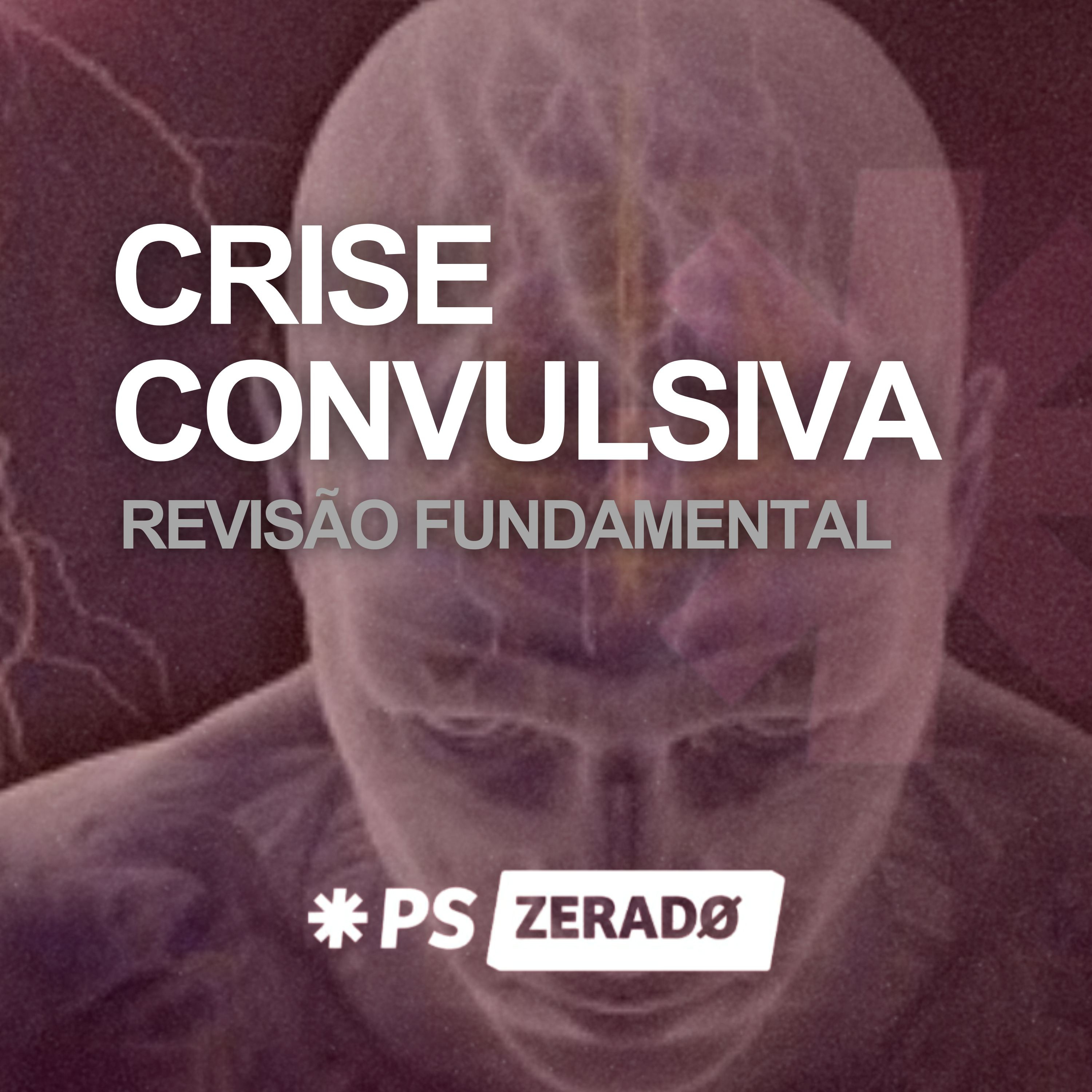 Crise convulsiva no PS: Revisão fundamental episode artwork