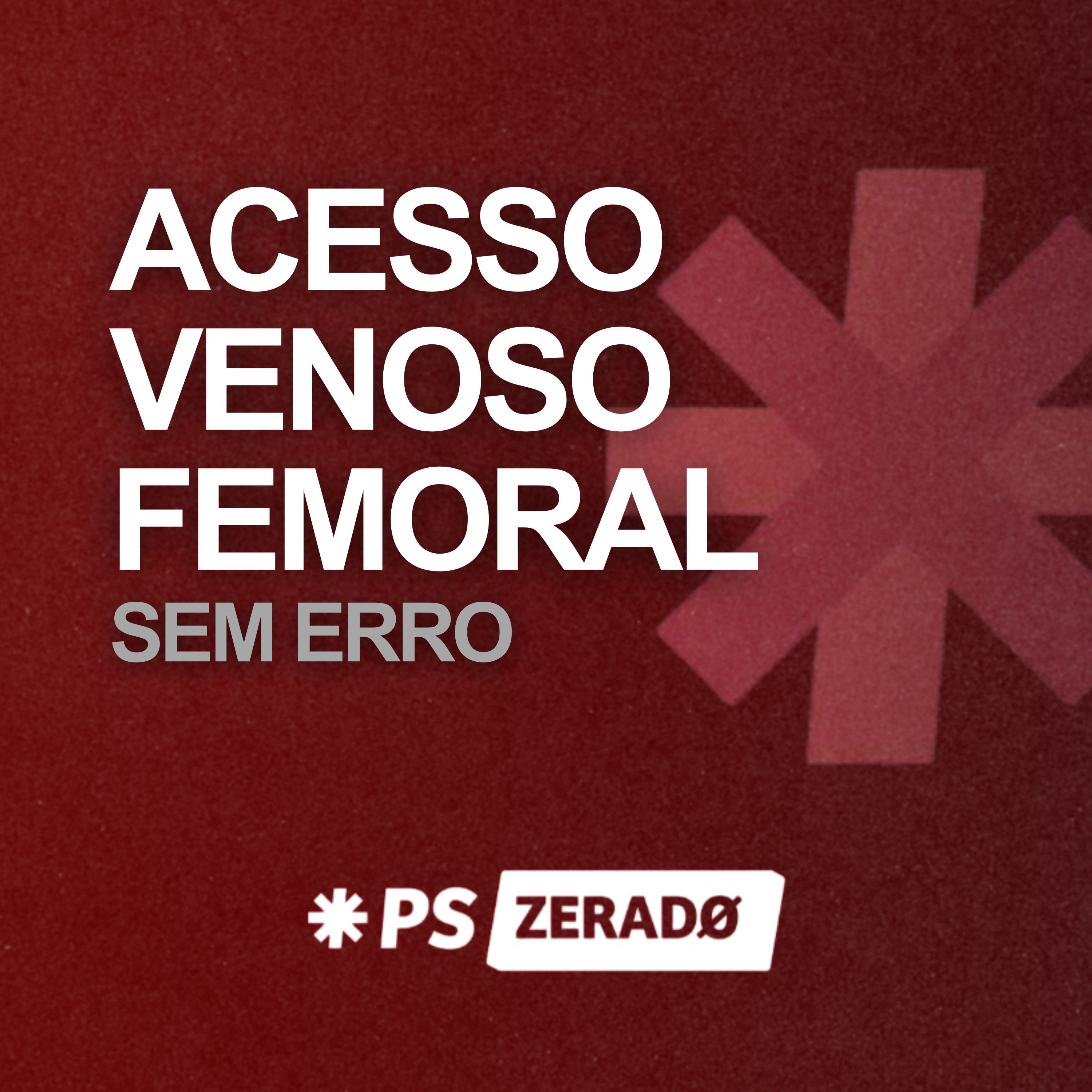 Punção femoral sem erro: anatomia, posicionamento e técnica
