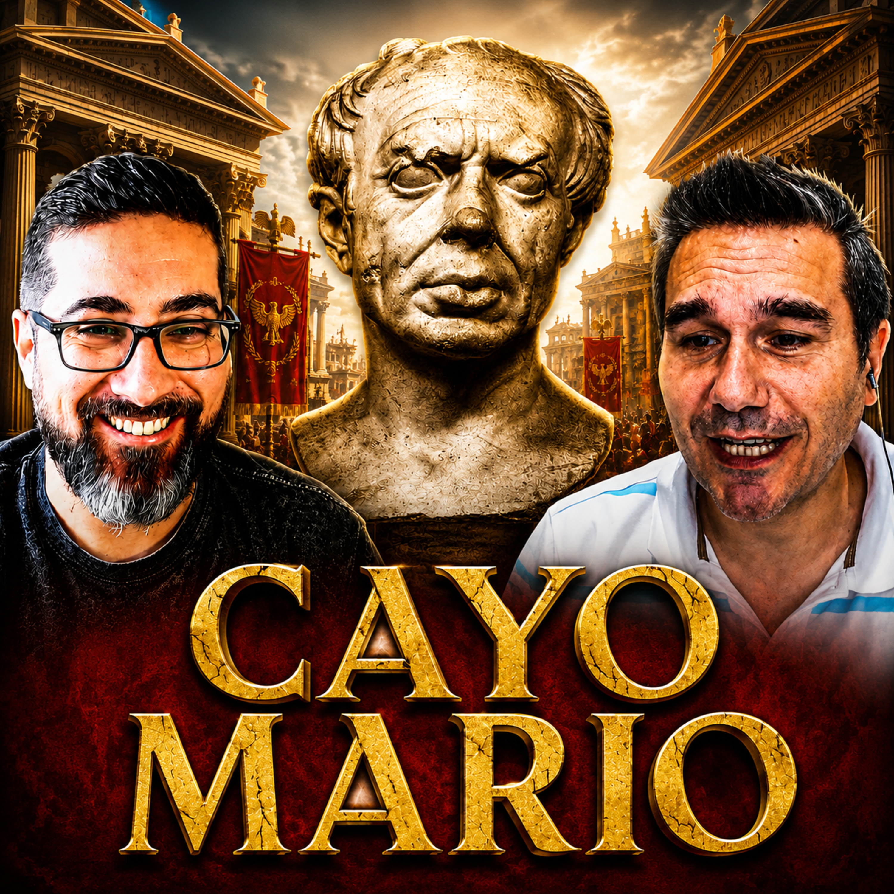 Ep 3. Cayo Mario: el general que salvó Roma y transformó las legiones episode artwork