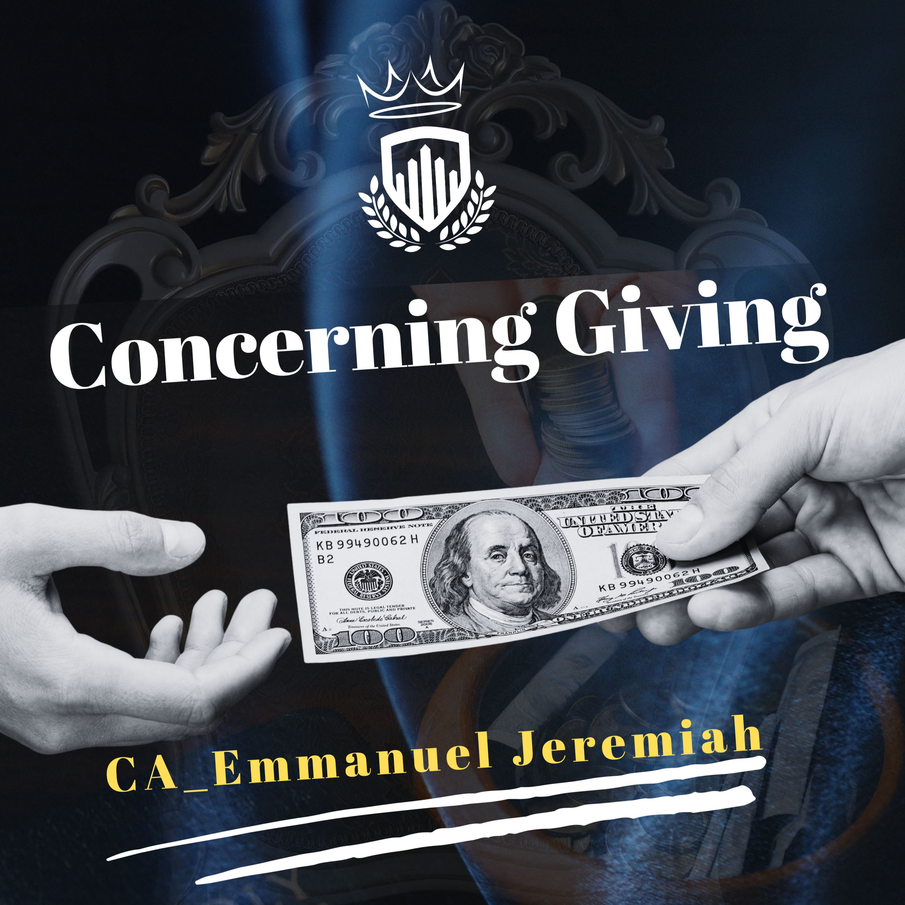 CONCERNING GIVING — Part 1: Understanding the Heart of Biblical Giving episode artwork