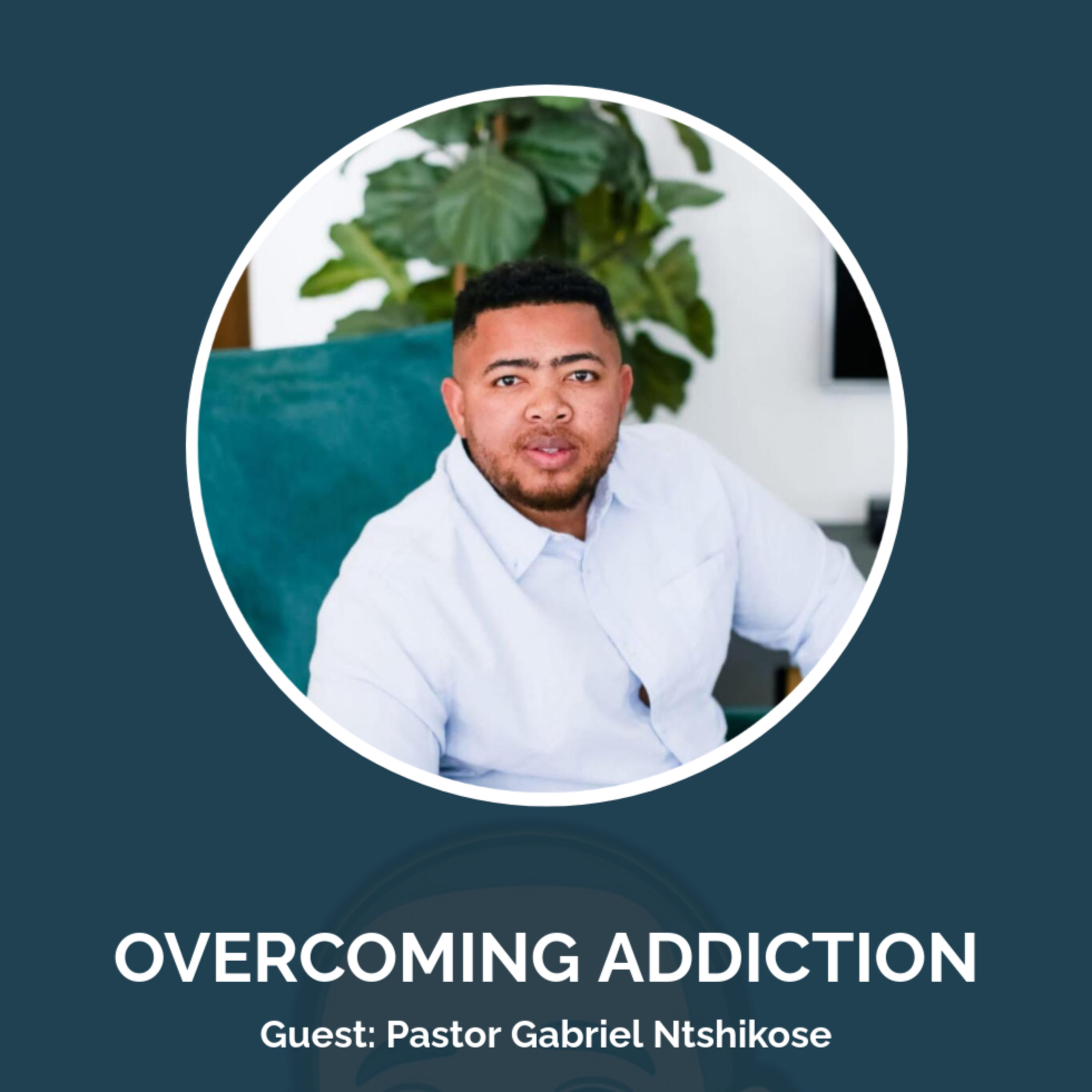Overcoming Addiction with Pastor Gabriel | Hosted by DJ Val