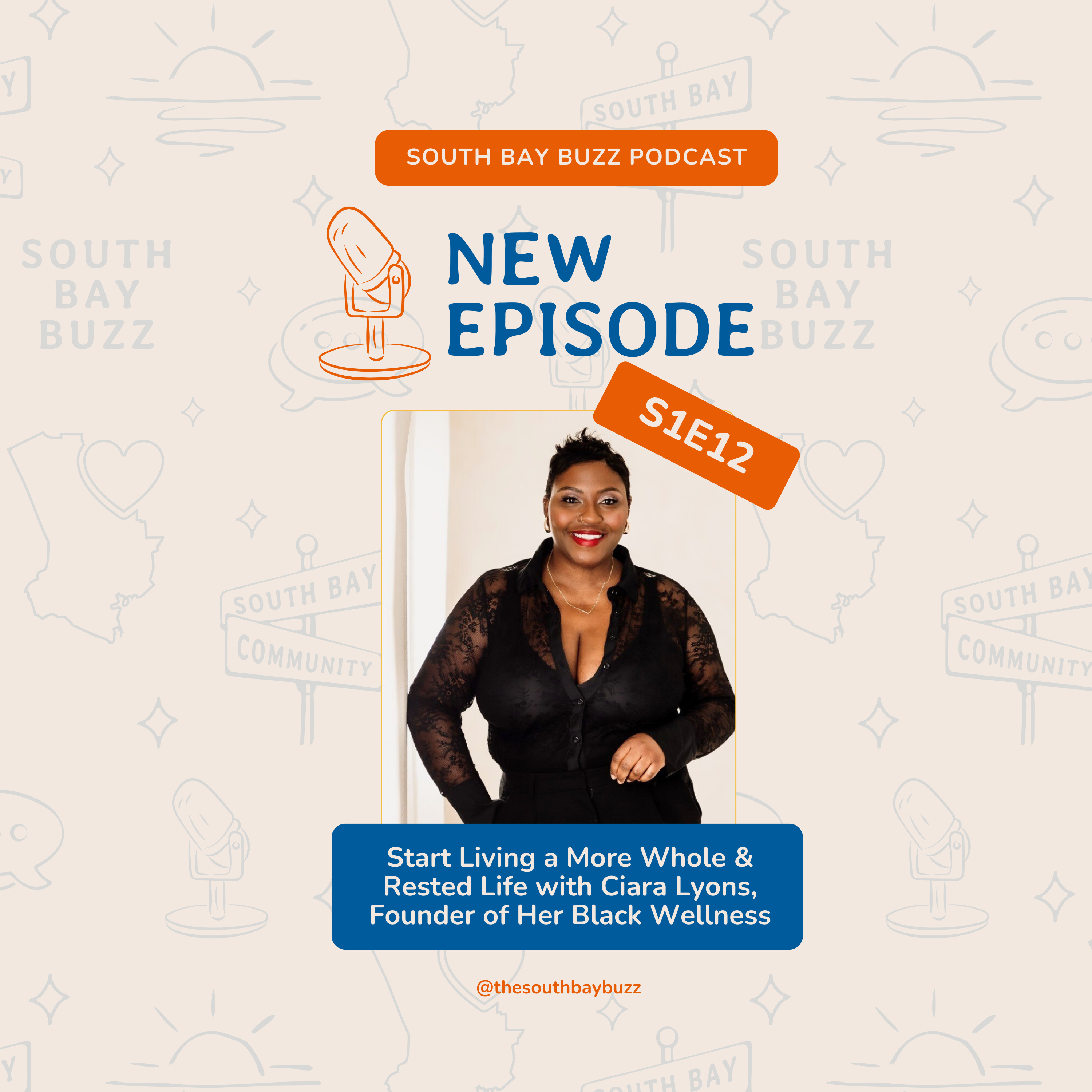 Start Living a More Whole & Rested Life with Ciara Lyons, Founder of Her Black Wellness