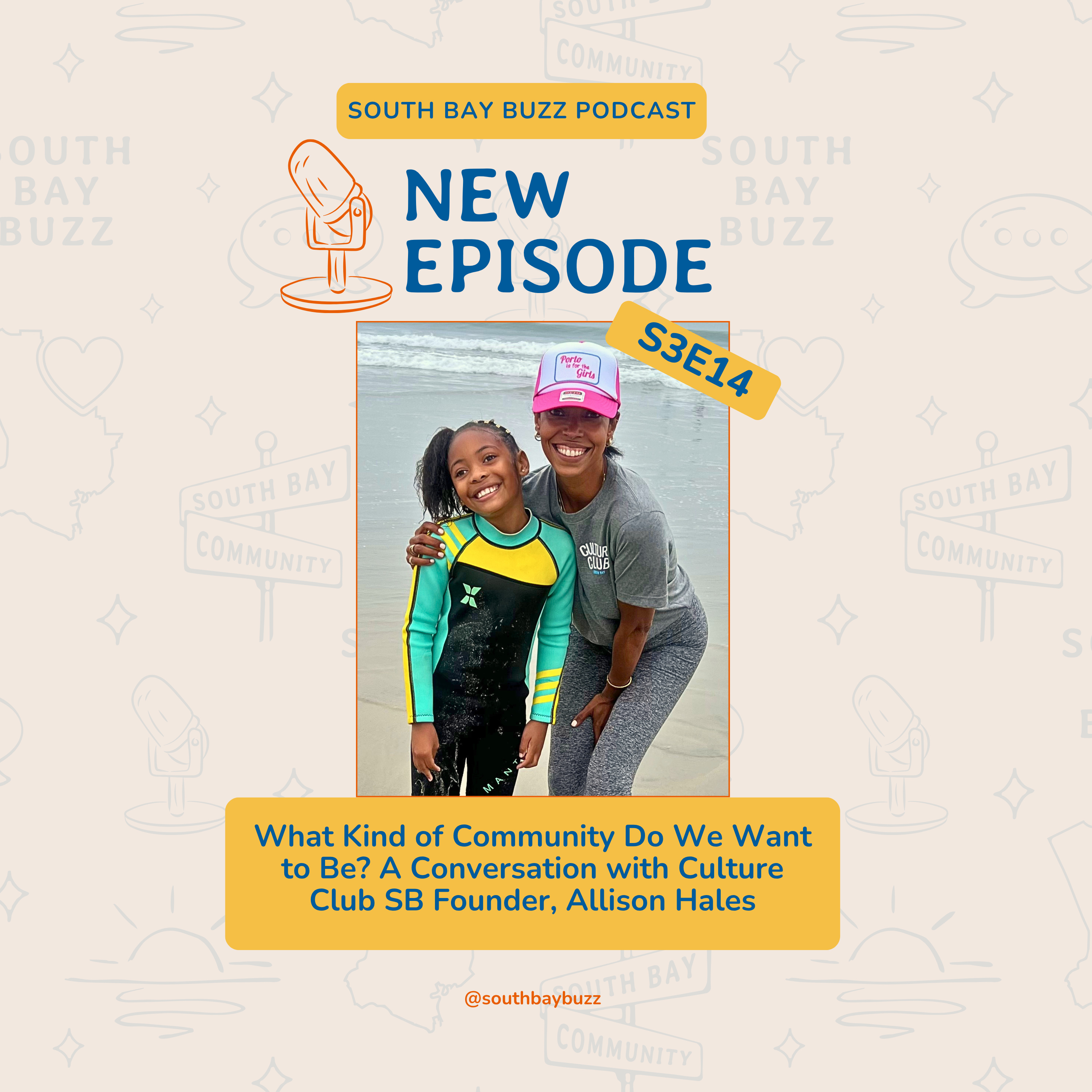 What Kind of Community Do We Want to Be? A Conversation with Culture Club SB Founder, Allison Hales