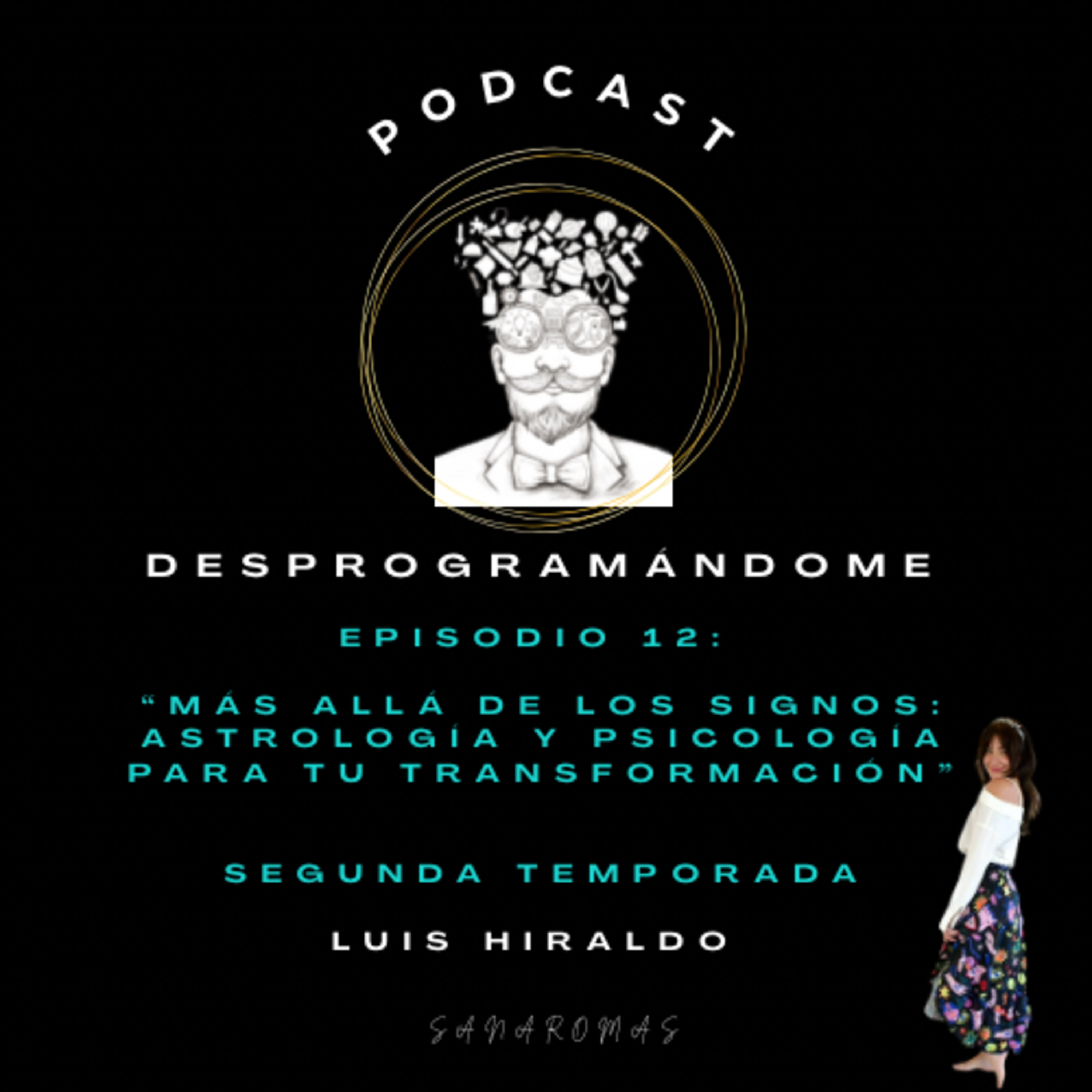 Episodio 12: “Más allá de los signos: astrología y psicología para tu transformación”. episode artwork