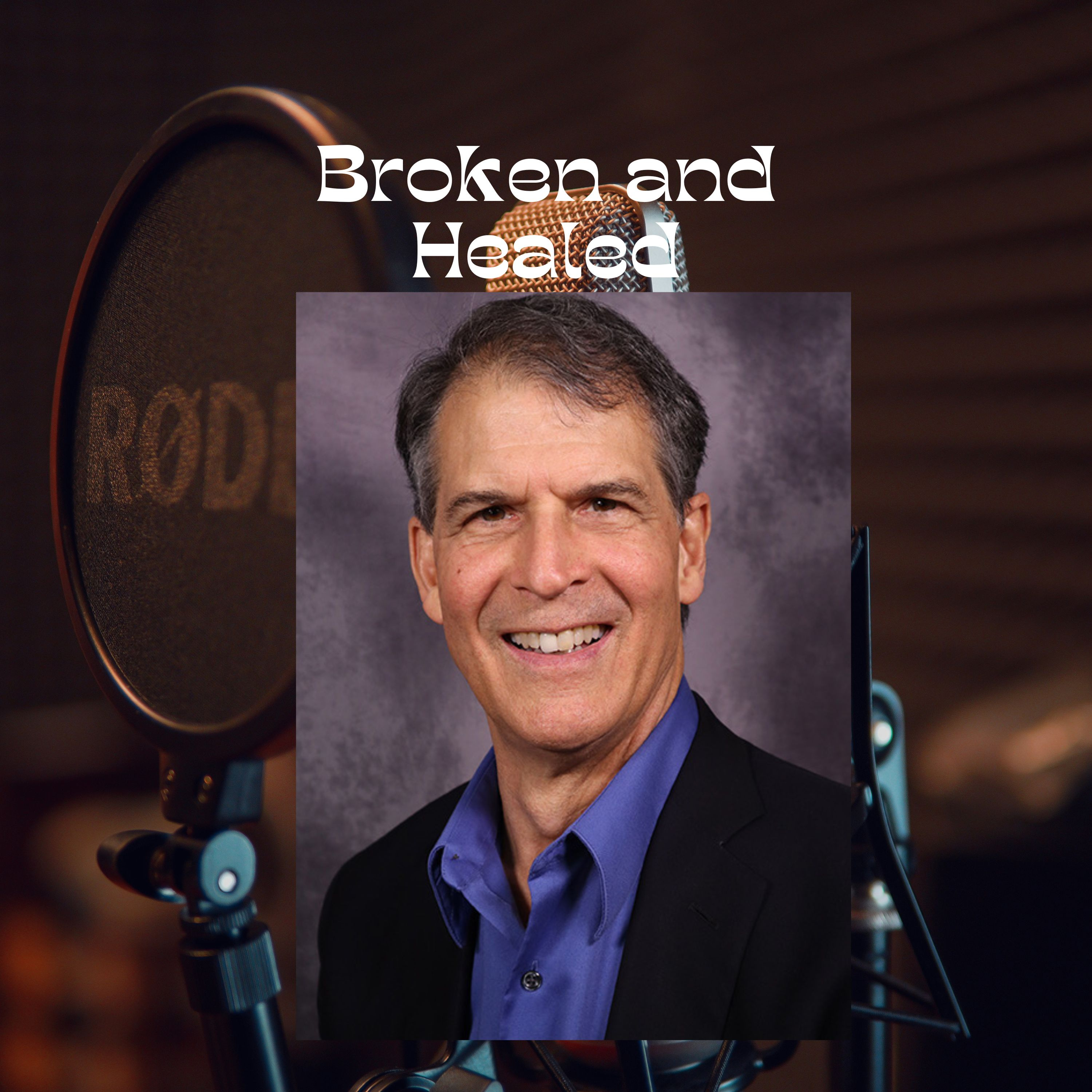 BROKEN AND HEALED: EXPOSING THE MYTHS OF CHRONIC ILLNESS AND THE TRUTH ABOUT HEALING