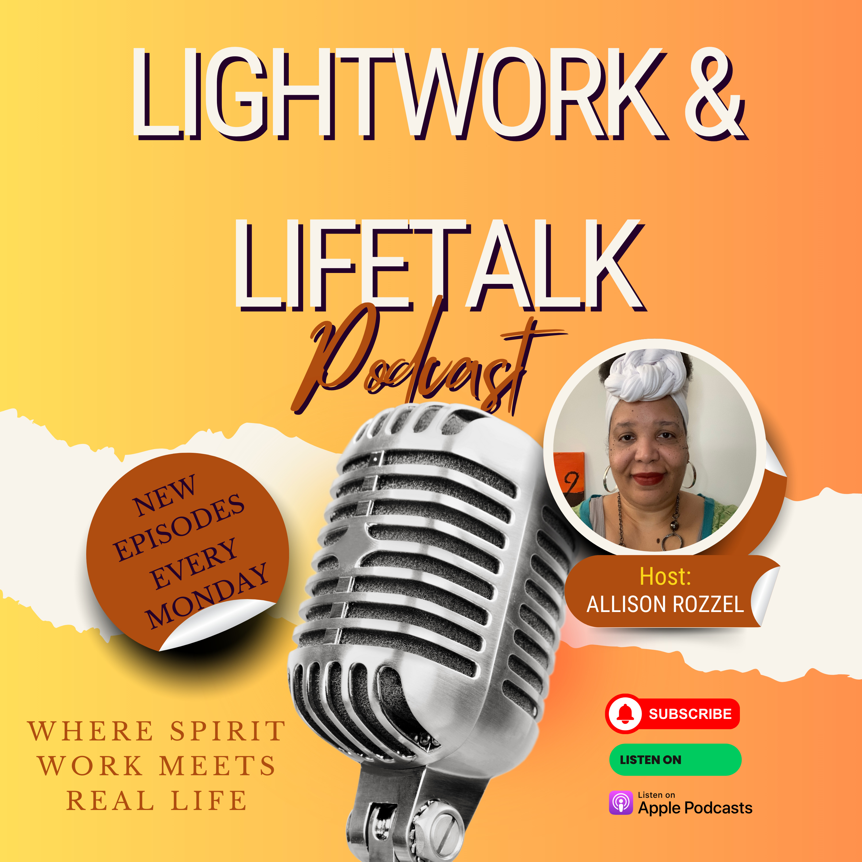 Lightwork & Lifetalk: Where spirit work meets real life