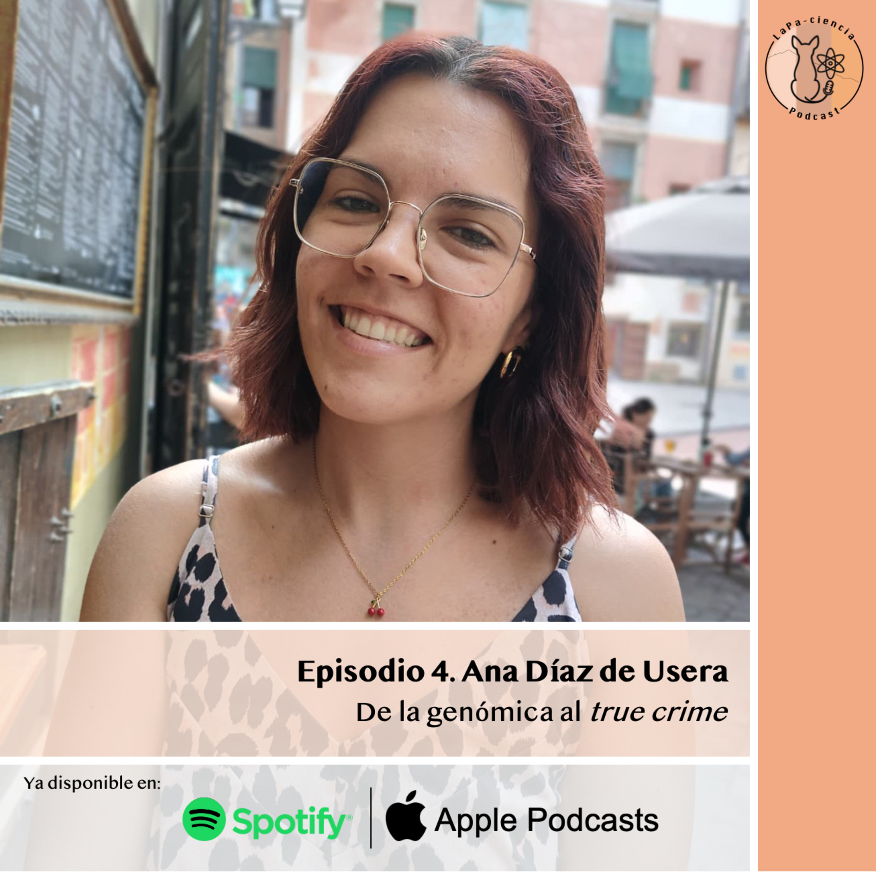 Episodio 4. Ana Díaz de Usera: De la genómica al true crime. episode artwork