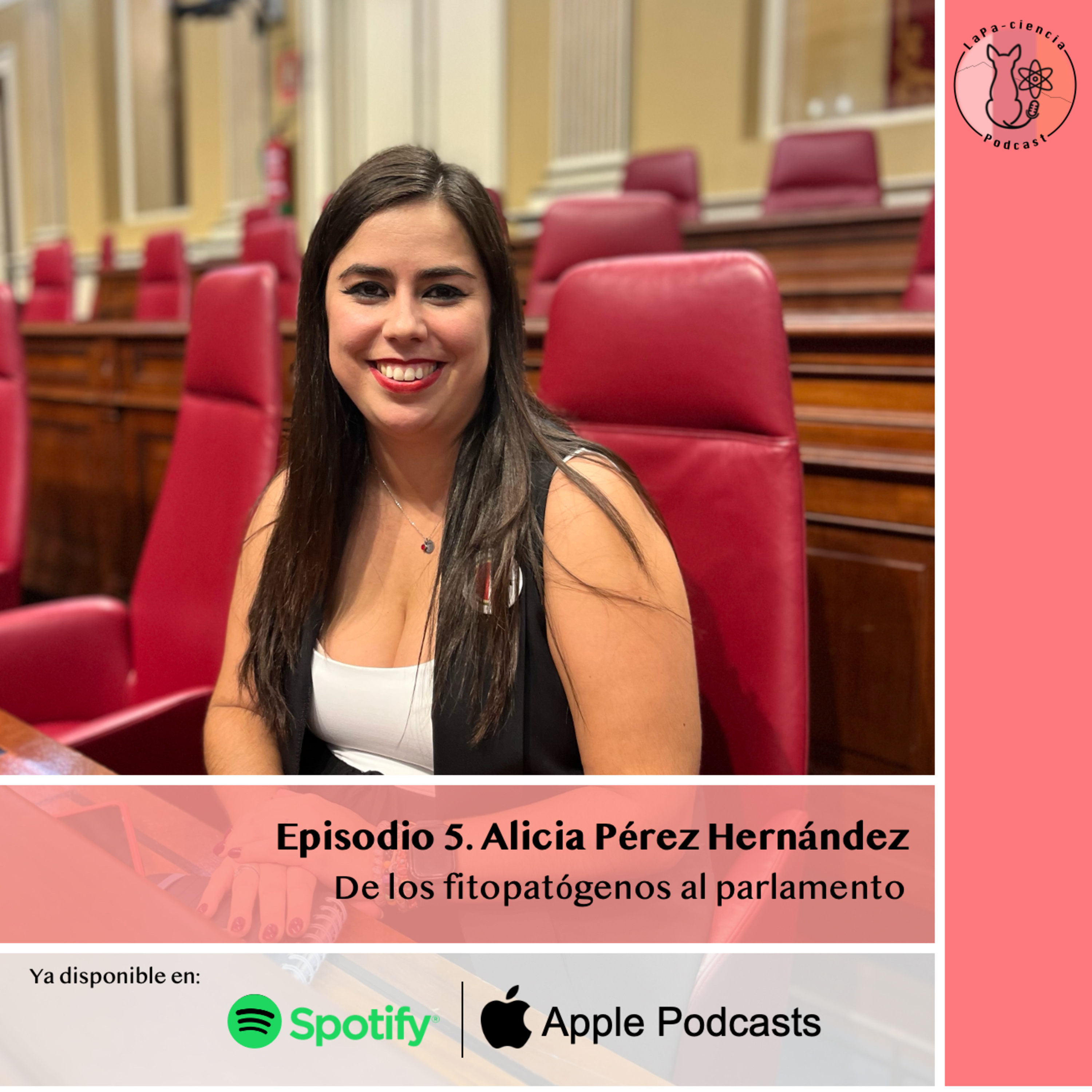 Episodio 5. Alicia Pérez Hernández: De los figopatógenos al parlamento. episode artwork