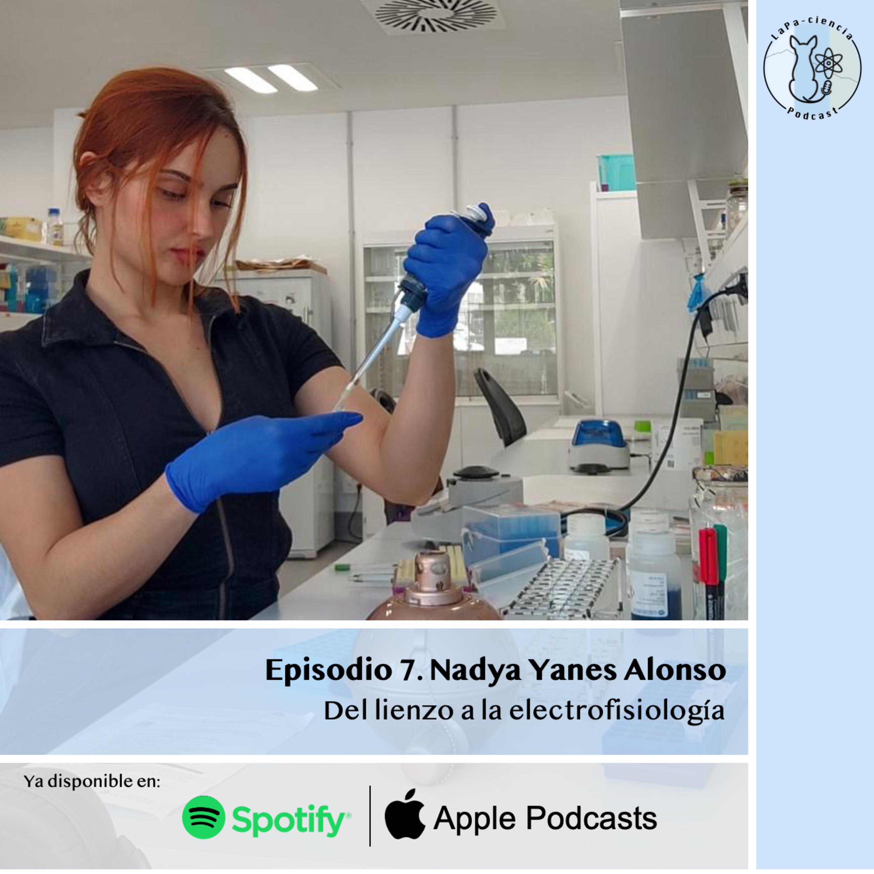 Episodio 7. Nadya Yanes Alonso: Del lienzo a la electrofisiolgía. episode artwork