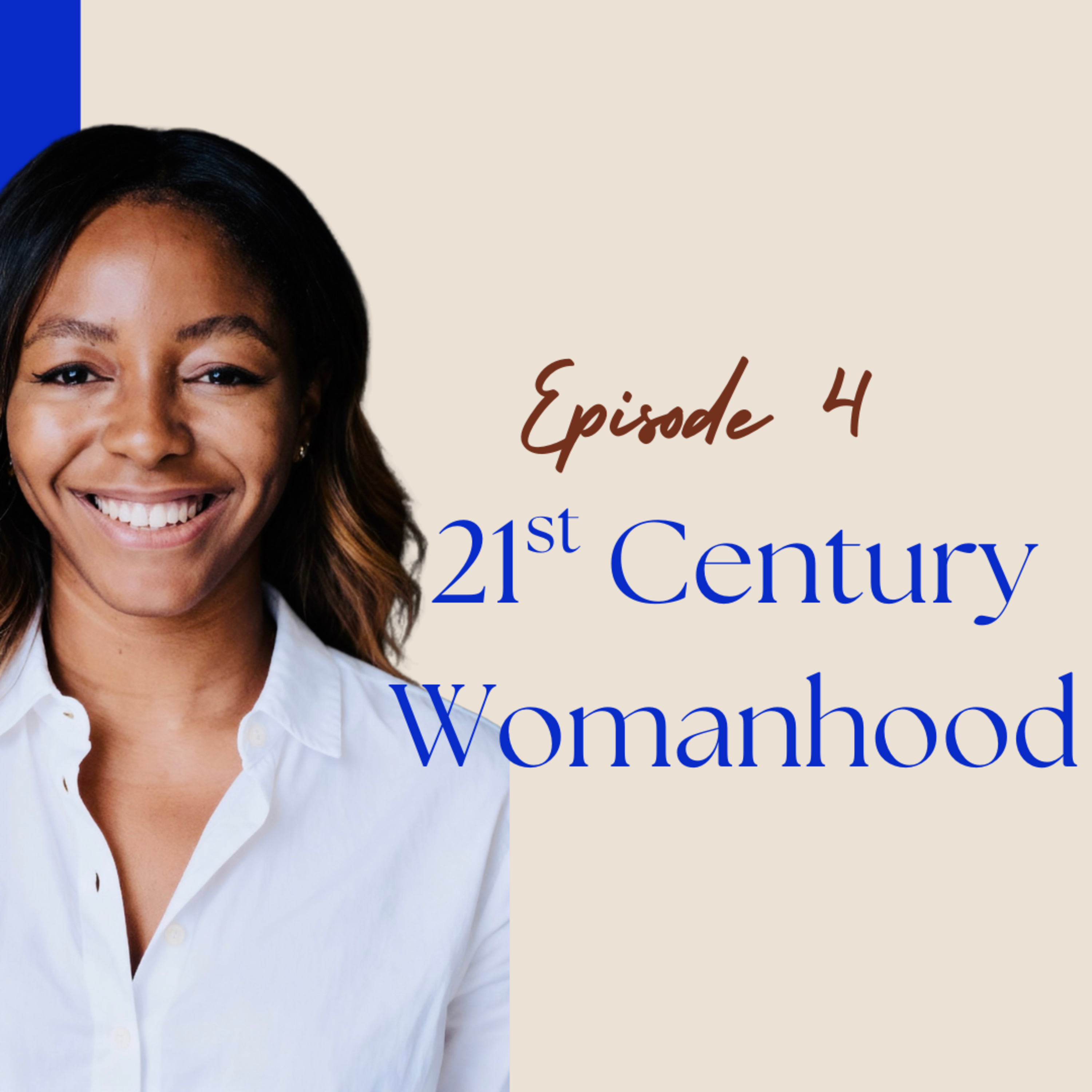 21st Century Womanhood episode artwork