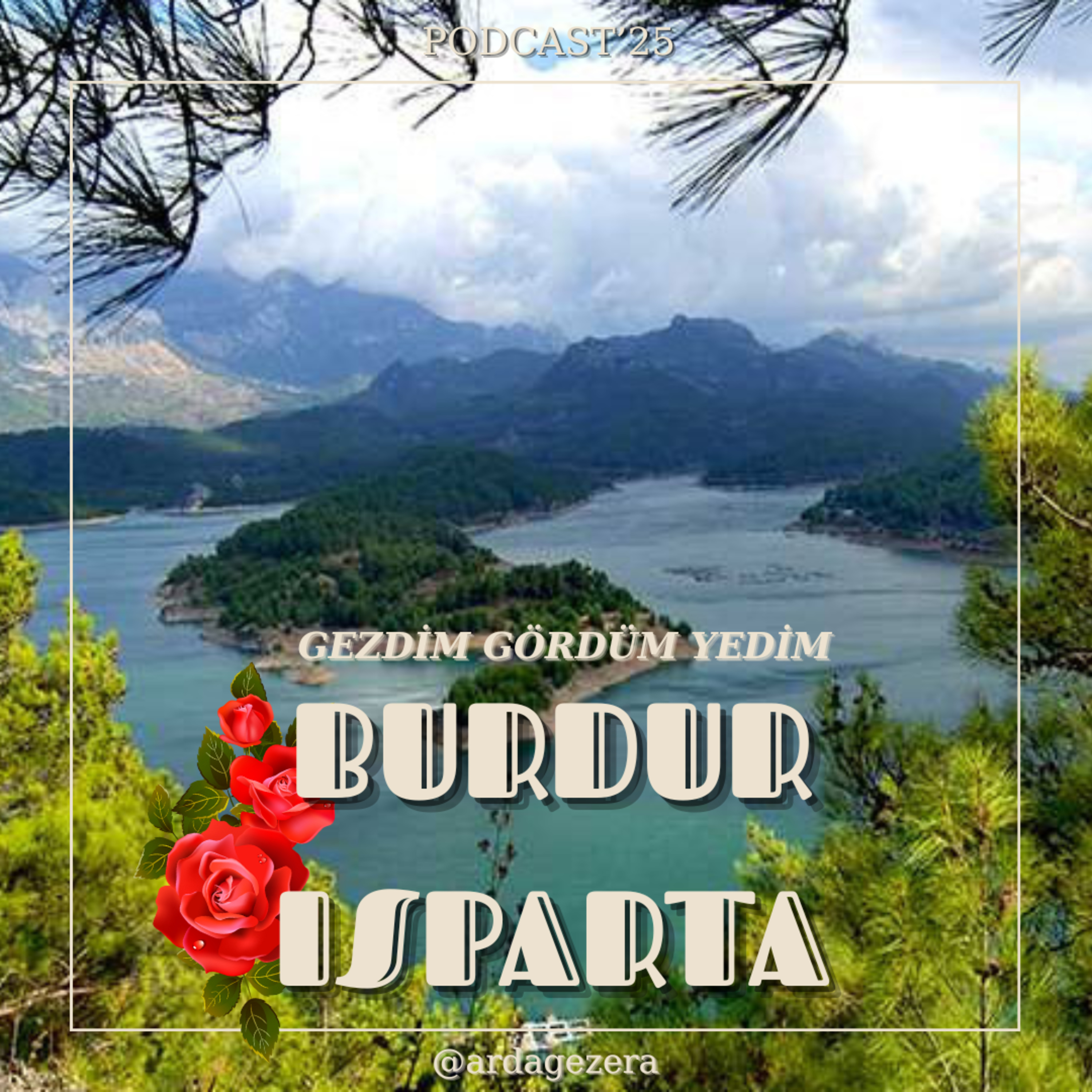 Burdur & Isparta - Göller Diyarı ve Lavanta Kokusu episode artwork