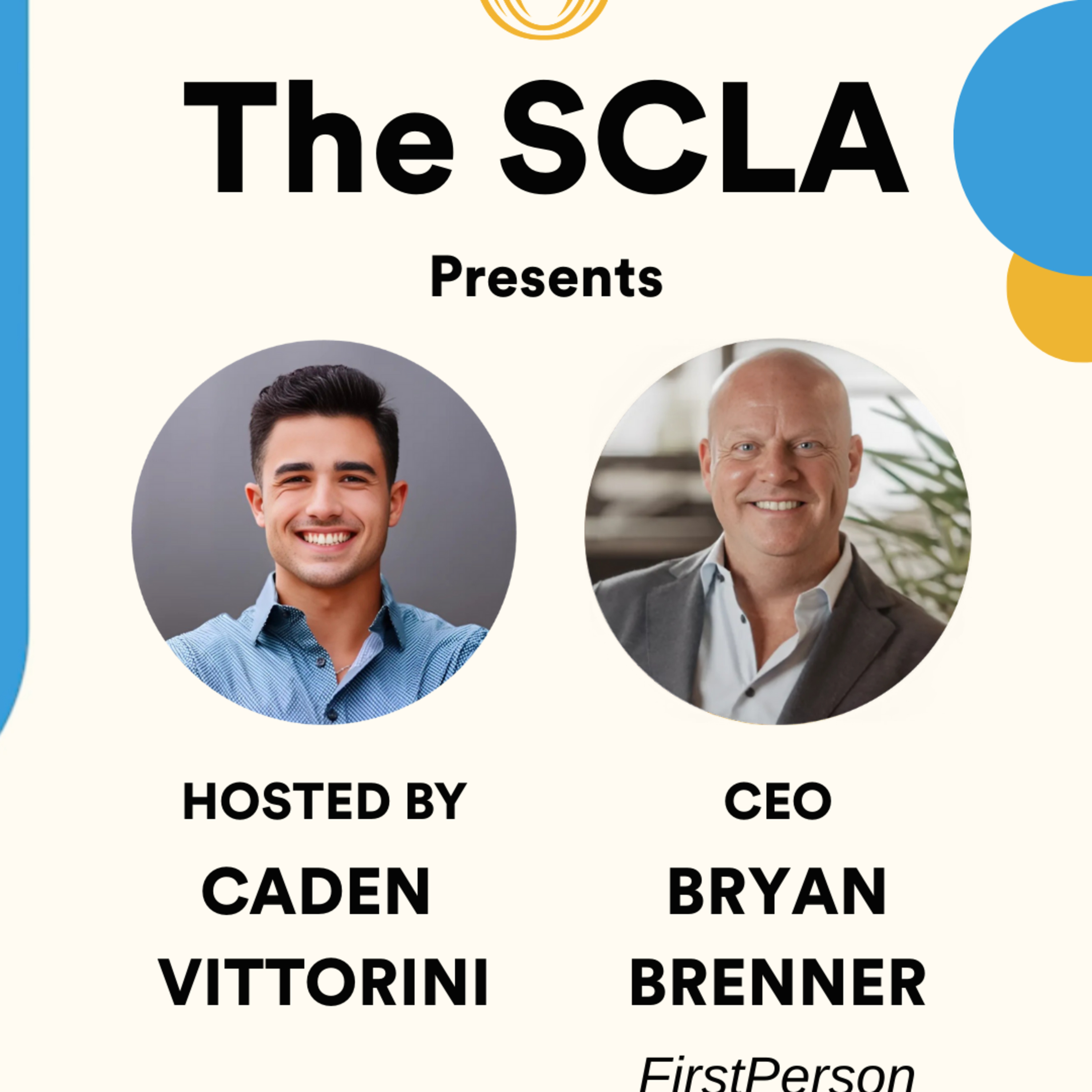 The SCLA Presents: CEO Unscripted