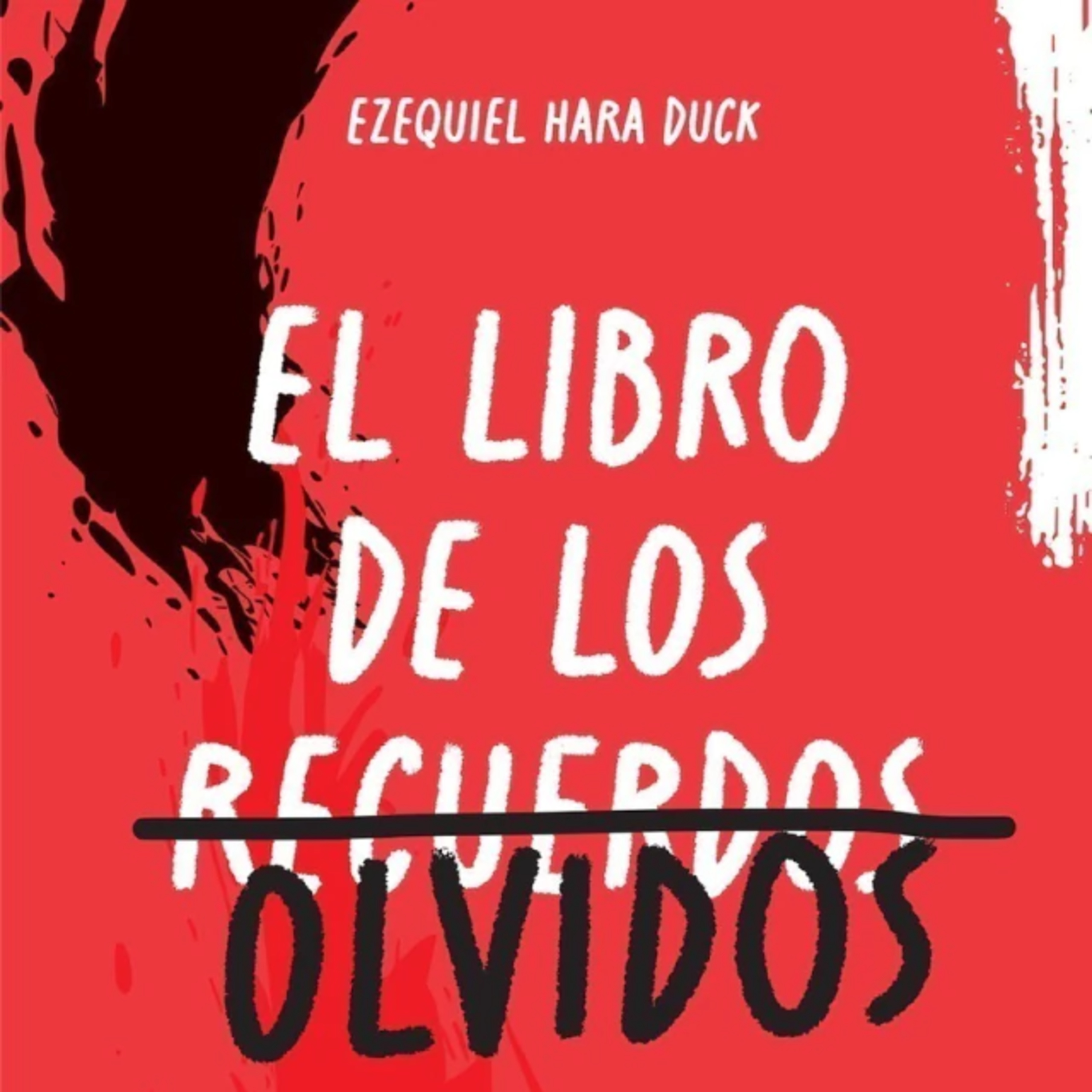 Ezequiel Hara Duck sobre El libro de los Olvidos