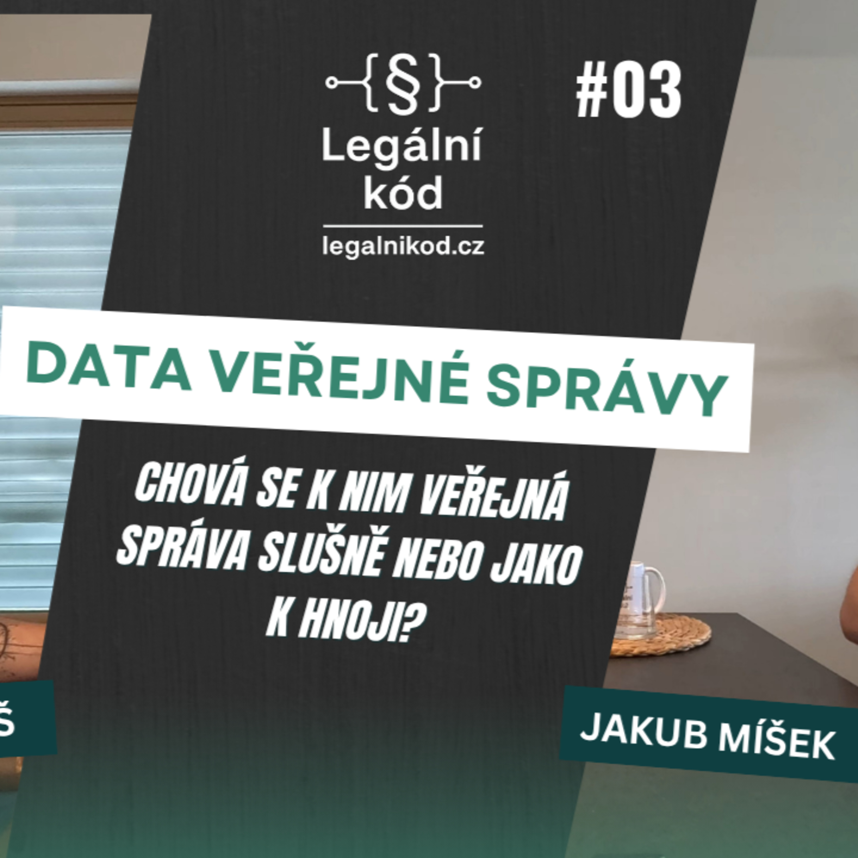 Jakub Míšek. Chová se veřejná správa ke svým datům slušně nebo jako k hnoji?
