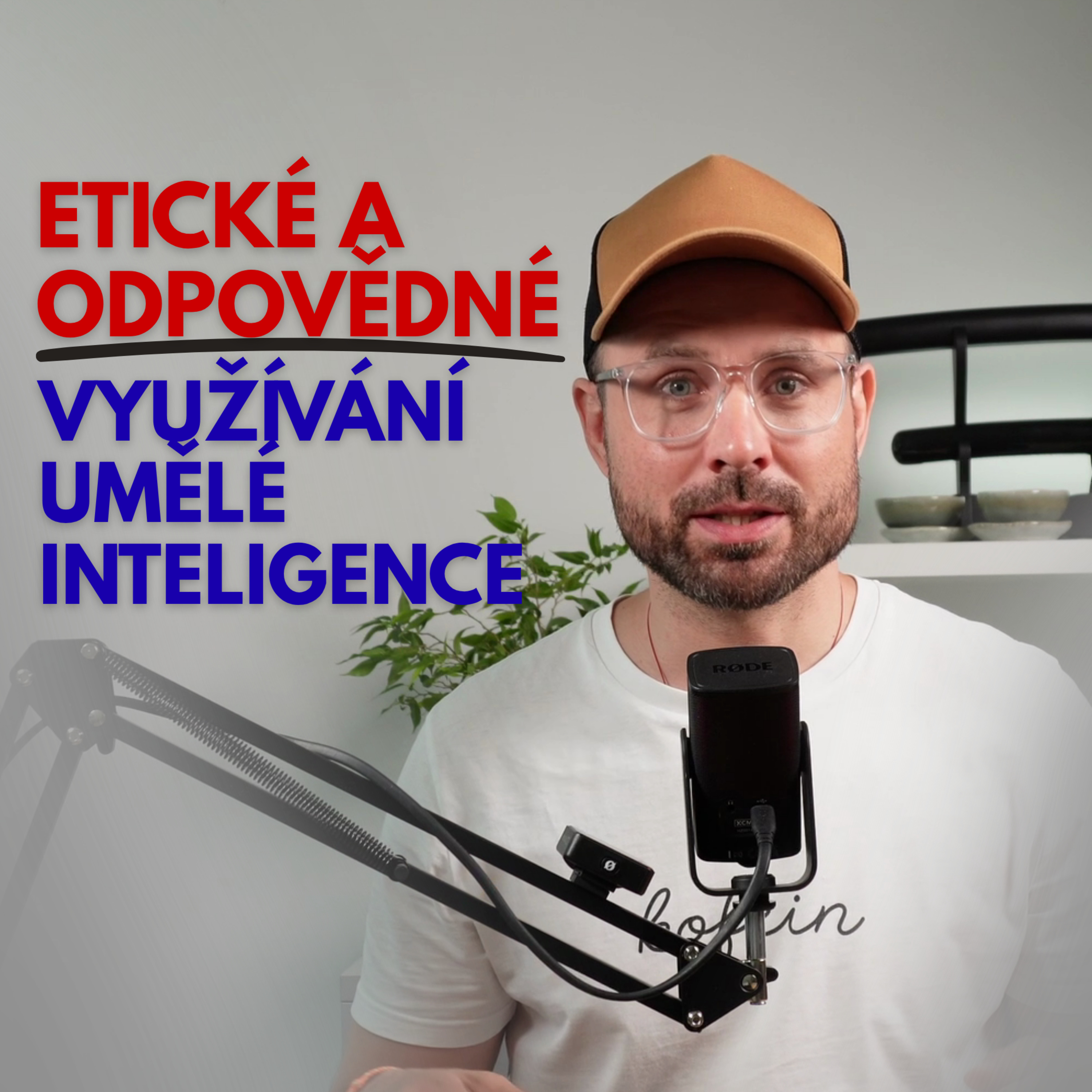 Jak používat AI odpovědně: 10 pravidel pro praxi episode artwork