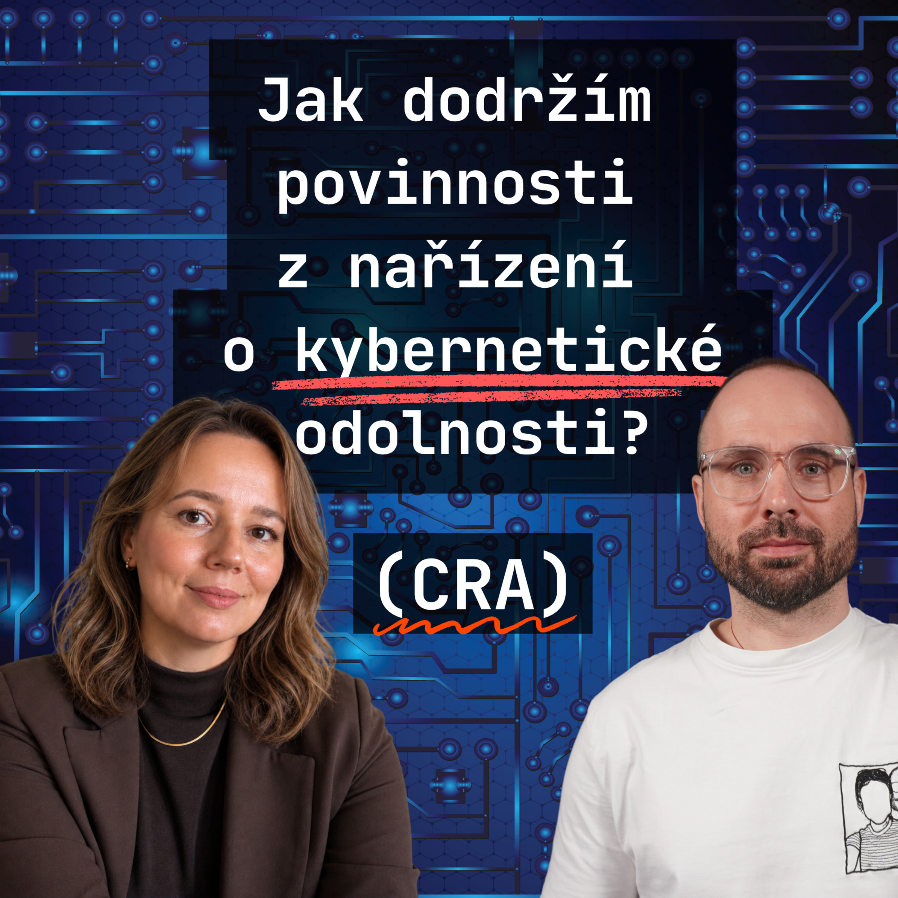 Co dělat, pokud chci být v souladu s nařízením o kybernetické odolnosti (CRA)? | Michaela Holíková episode artwork